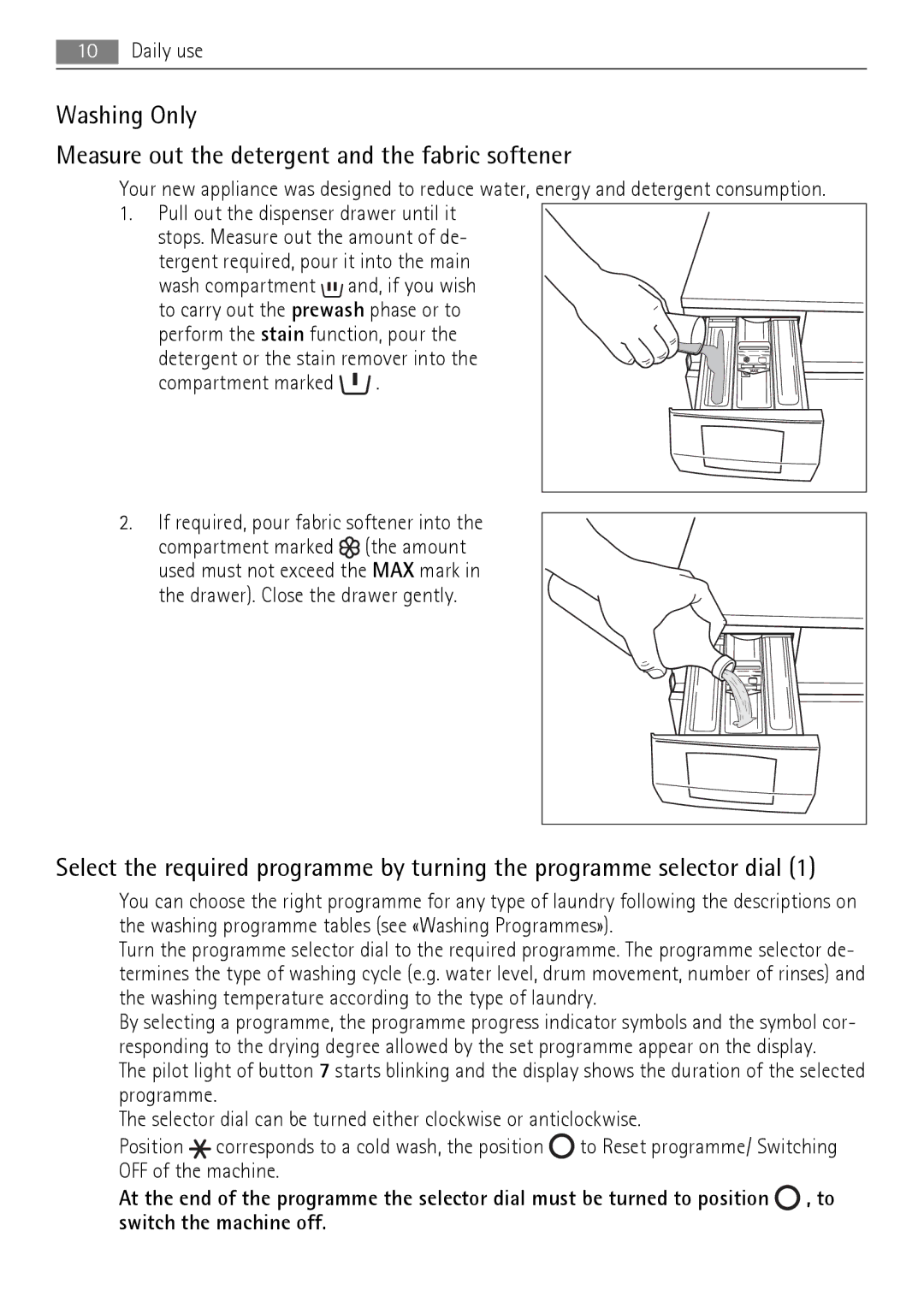 AEG 16950A3 user manual Daily use, Compartment marked, Drawer. Close the drawer gently 