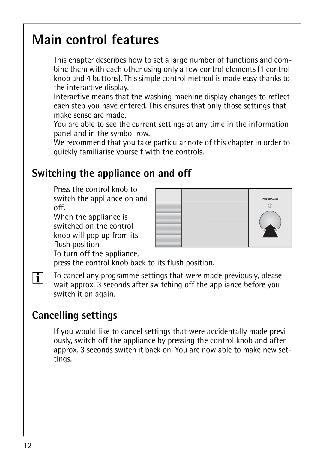 AEG 1850 manual Main control features, Switching the appliance on and off, Cancelling settings, Off. When the appliance is 