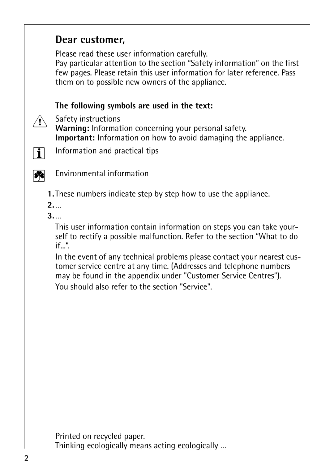 AEG 1850 manual Dear customer, Please read these user information carefully, Following symbols are used in the text 