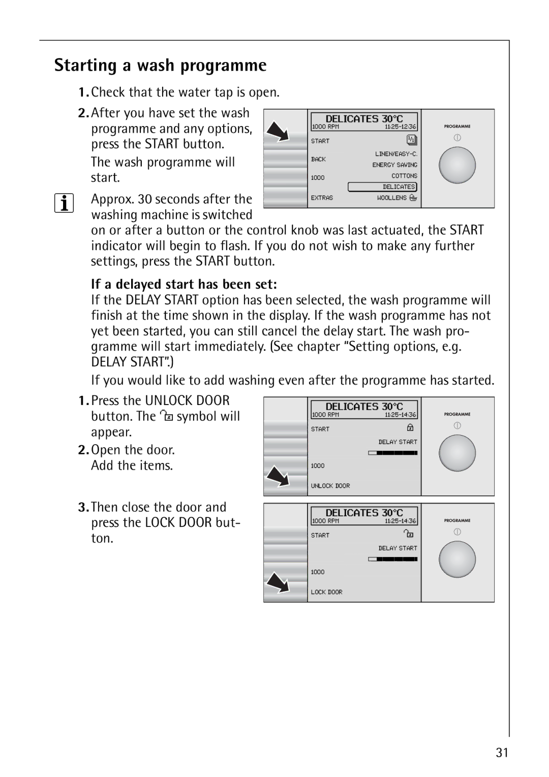AEG 1850 manual Starting a wash programme, If a delayed start has been set 