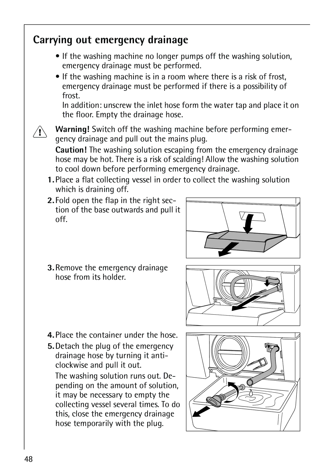 AEG 1850 manual Carrying out emergency drainage 