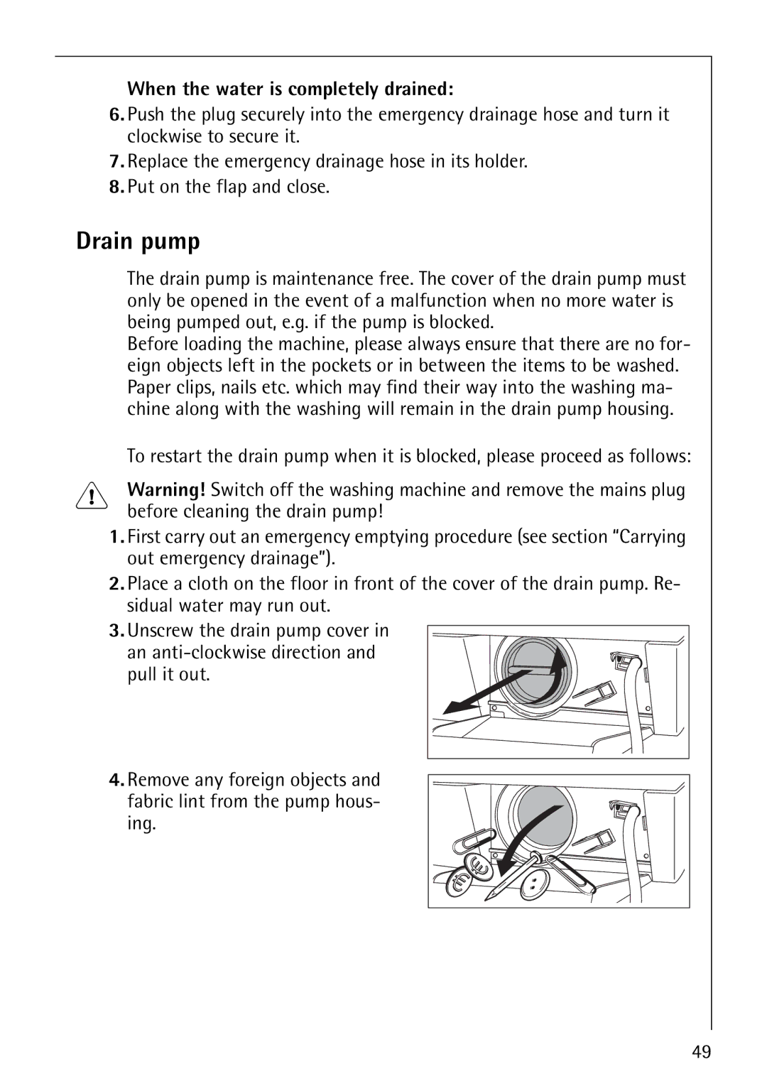 AEG 1850 manual Drain pump, When the water is completely drained 