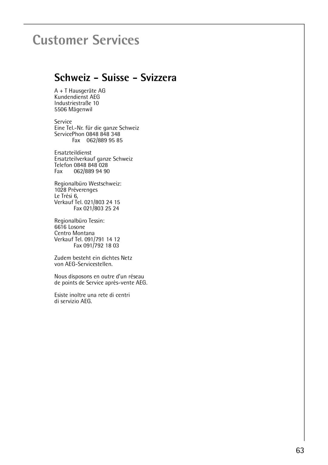 AEG 1850 manual Customer Services, Schweiz Suisse Svizzera 