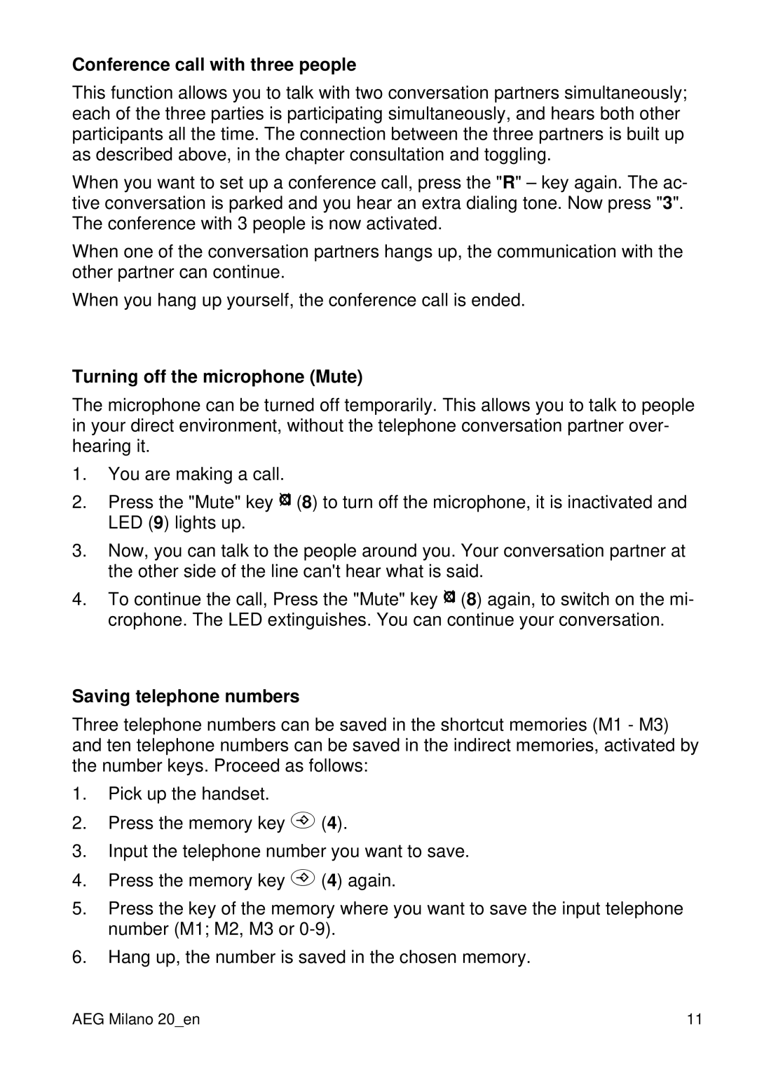 AEG 20 user manual Conference call with three people, Turning off the microphone Mute, Saving telephone numbers 