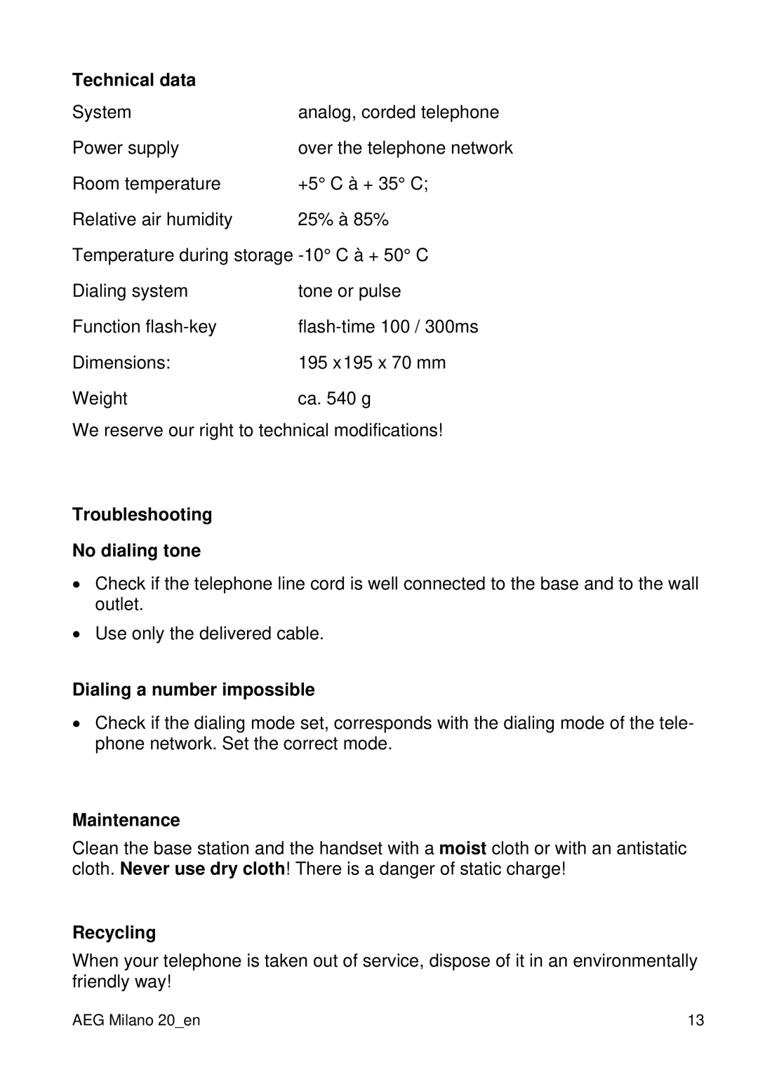 AEG 20 user manual Technical data, Troubleshooting No dialing tone, Dialing a number impossible, Maintenance, Recycling 