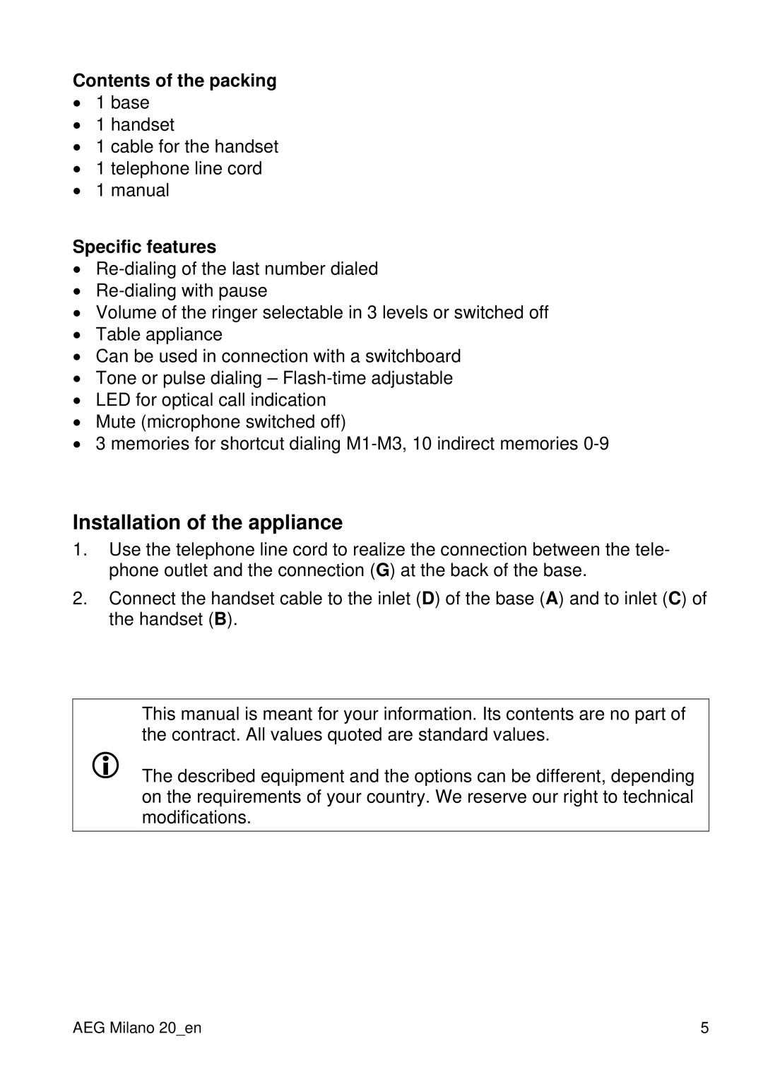 AEG 20 user manual Installation of the appliance, Contents of the packing, Specific features 