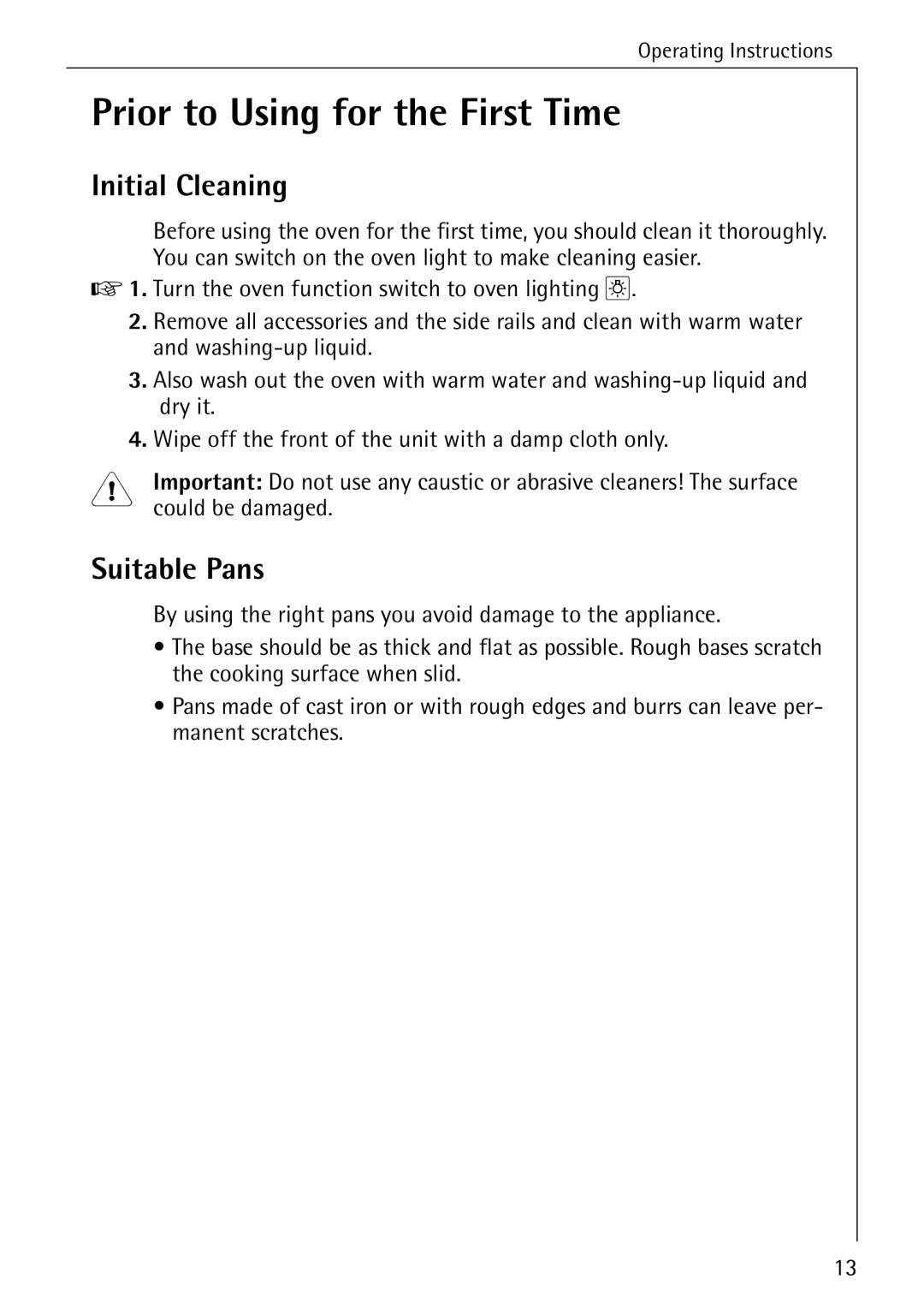 AEG 2003 F operating instructions Prior to Using for the First Time, Initial Cleaning, Suitable Pans 