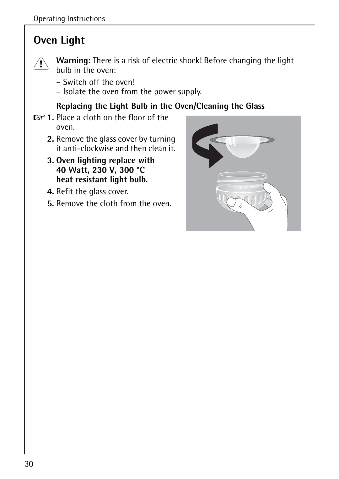 AEG 2003 F operating instructions Oven Light, Bulb in the oven, Replacing the Light Bulb in the Oven/Cleaning the Glass 