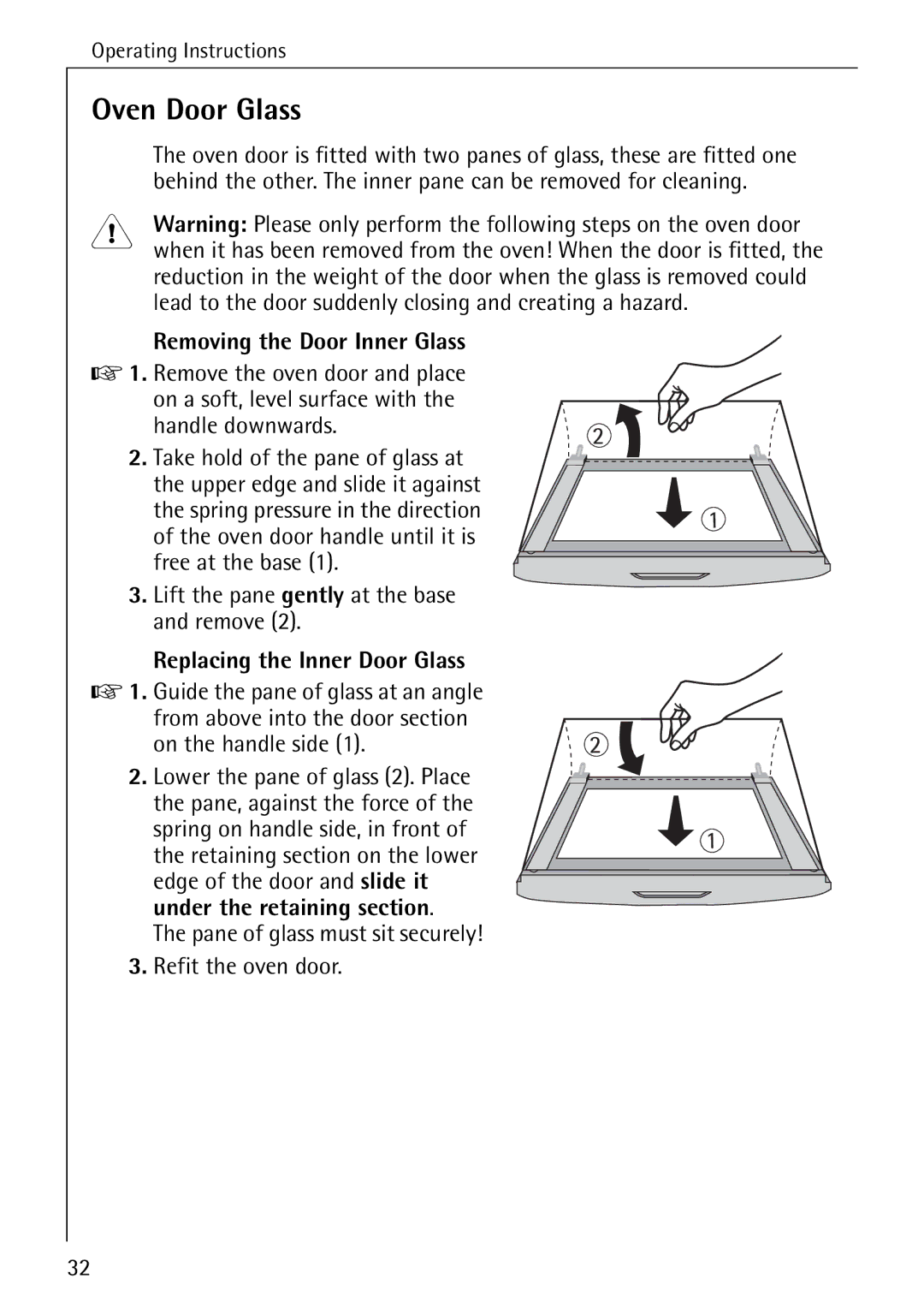 AEG 2003 F operating instructions Oven Door Glass, Removing the Door Inner Glass, Replacing the Inner Door Glass 