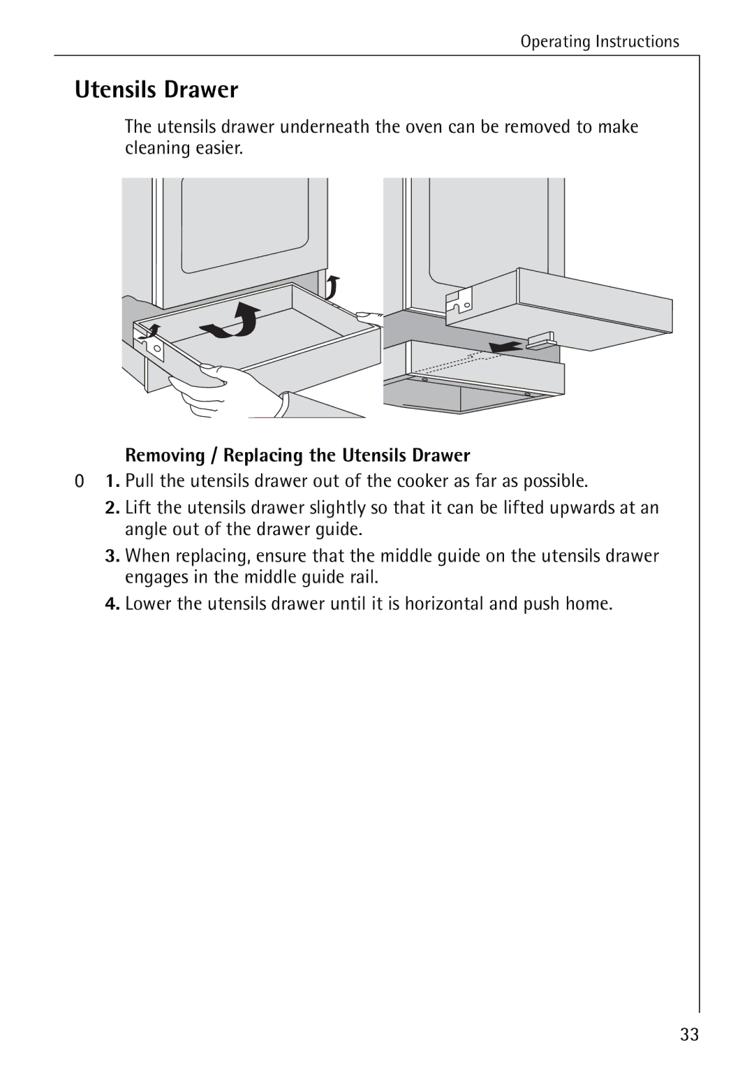 AEG 2003 F operating instructions Removing / Replacing the Utensils Drawer 