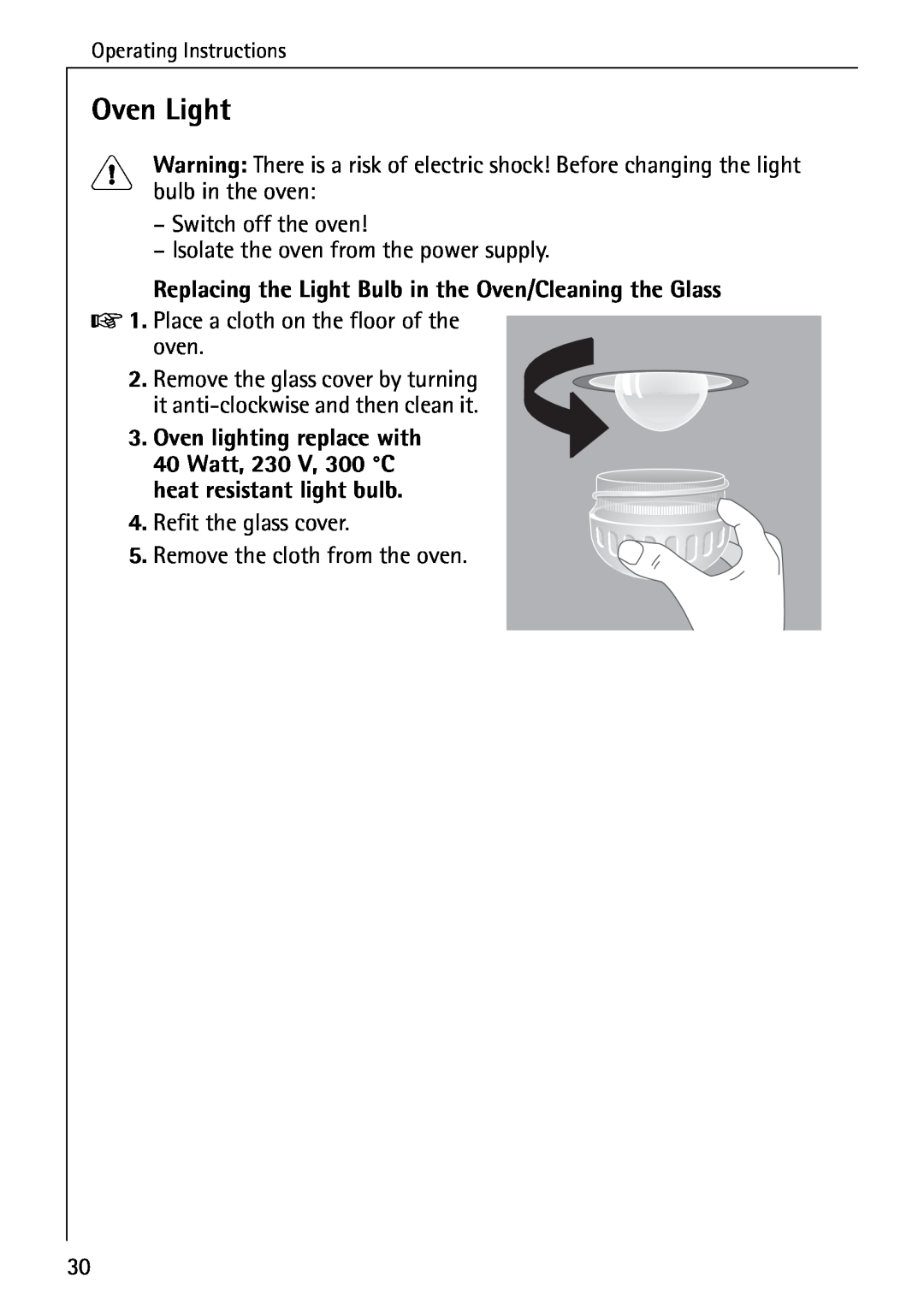 AEG 2003 F Oven Light, bulb in the oven, Replacing the Light Bulb in the Oven/Cleaning the Glass, Operating Instructions 