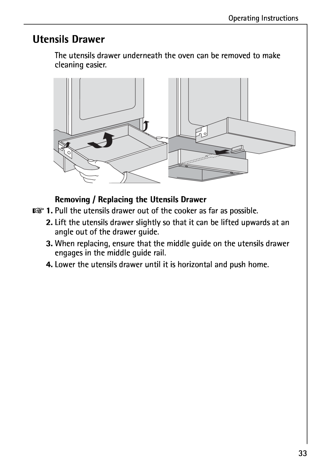 AEG 2003 F operating instructions Removing / Replacing the Utensils Drawer 