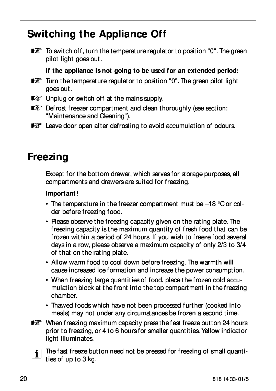 AEG 2150-6GS manual Switching the Appliance Off, Freezing, If the appliance is not going to be used for an extended period 