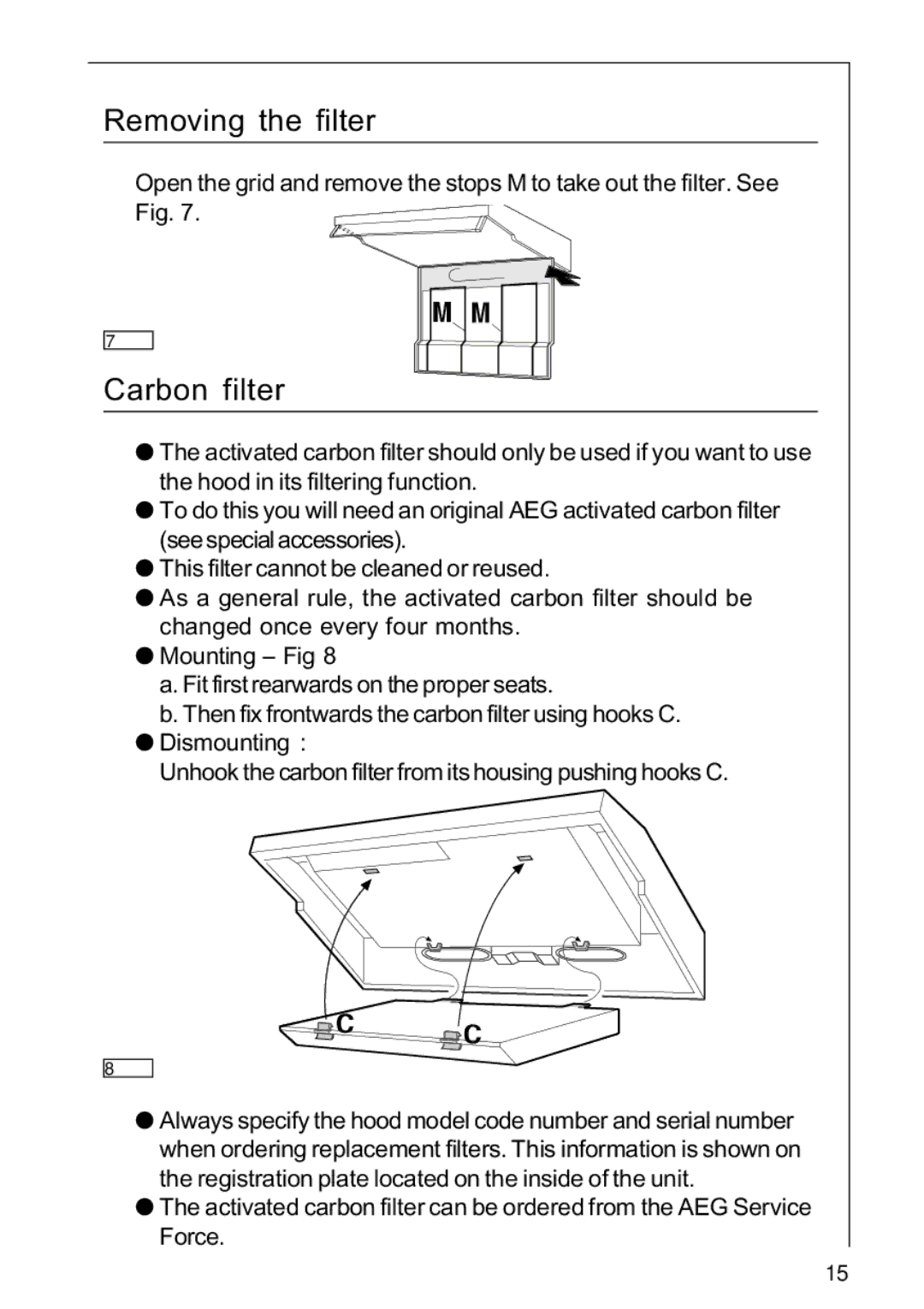 AEG 222D operating instructions Removing the filter, Carbon filter 