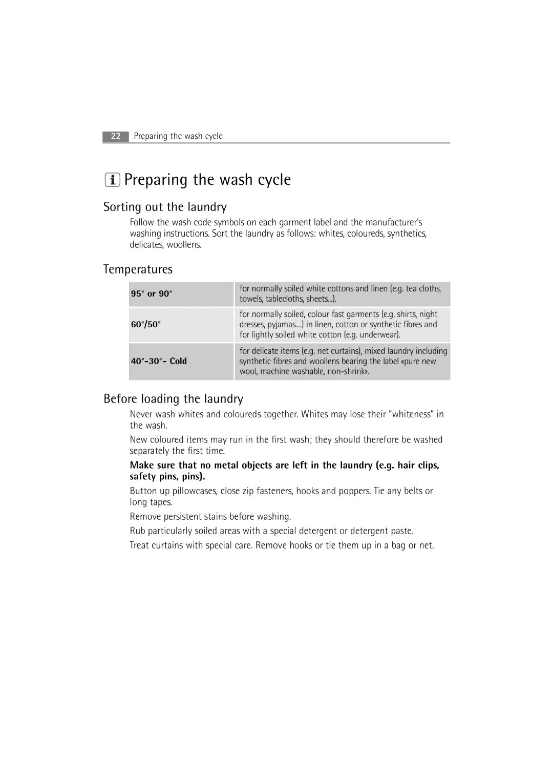 AEG 2252 F user manual Preparing the wash cycle, Sorting out the laundry, Temperatures, Before loading the laundry 