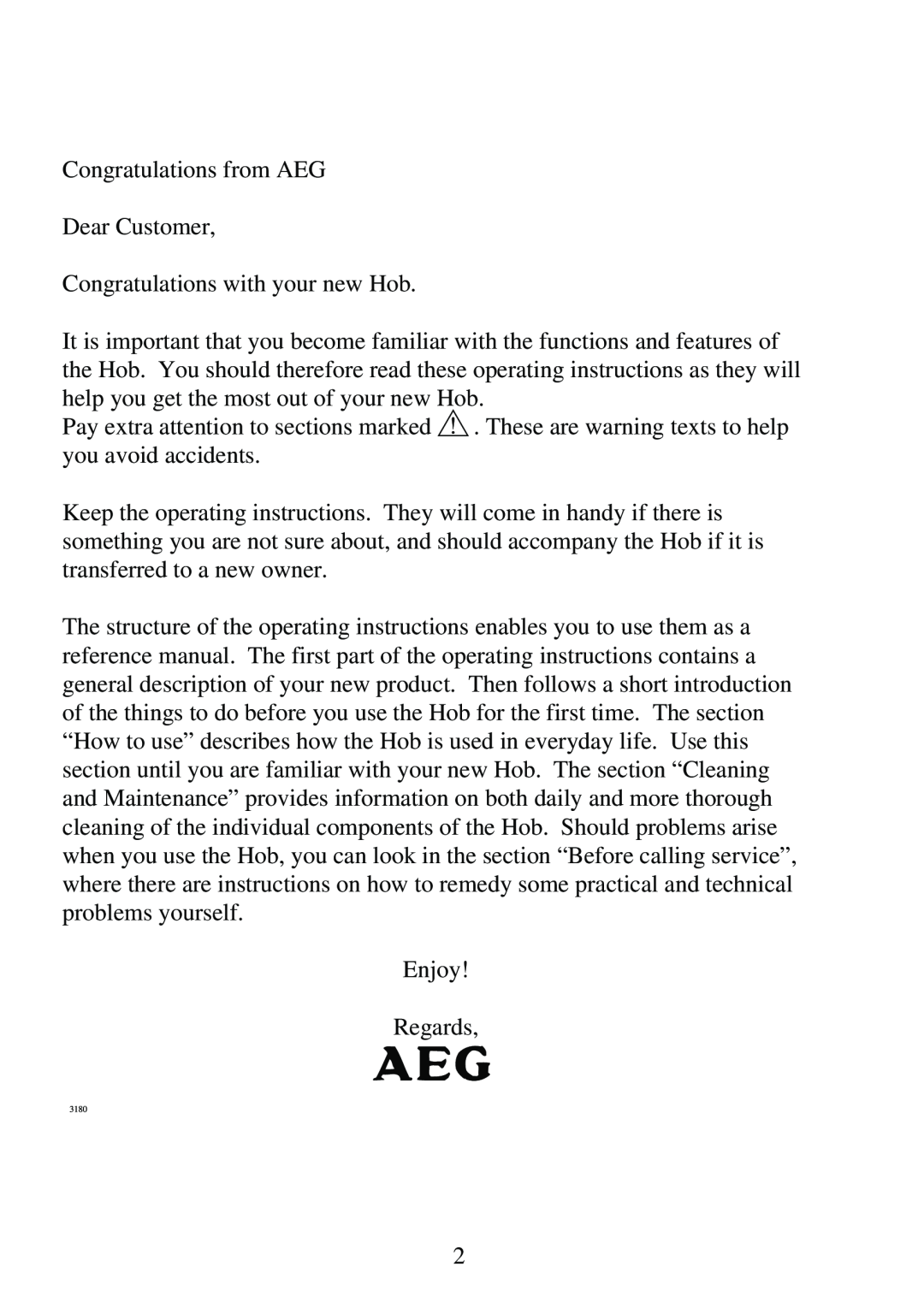 AEG 231GR-M manual Congratulations from AEG Dear Customer, Congratulations with your new Hob, Enjoy Regards 