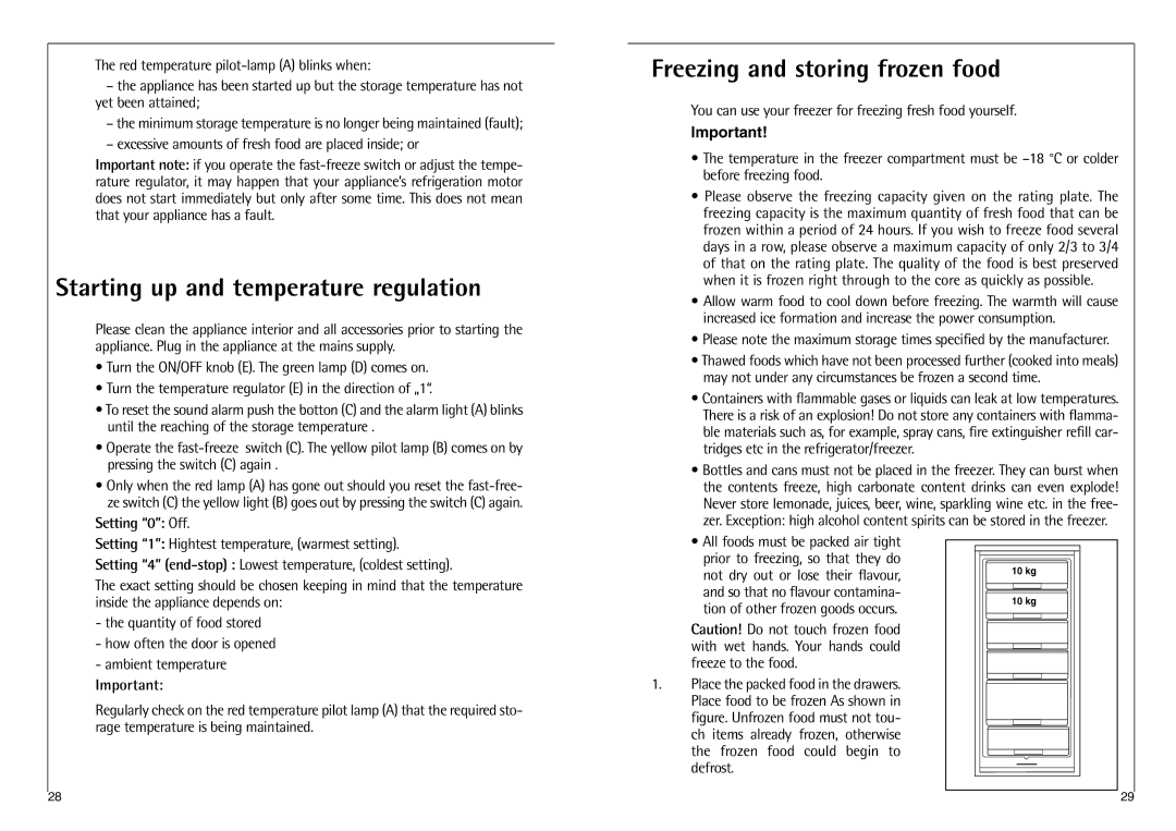 AEG 238-1 GS manual Starting up and temperature regulation, Freezing and storing frozen food, Setting 0 Off 