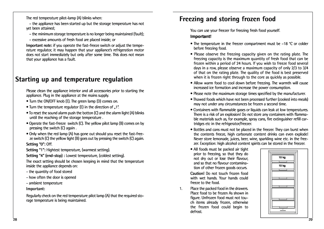 AEG 238-1 GS manual Starting up and temperature regulation, Freezing and storing frozen food, Setting “0” Off 