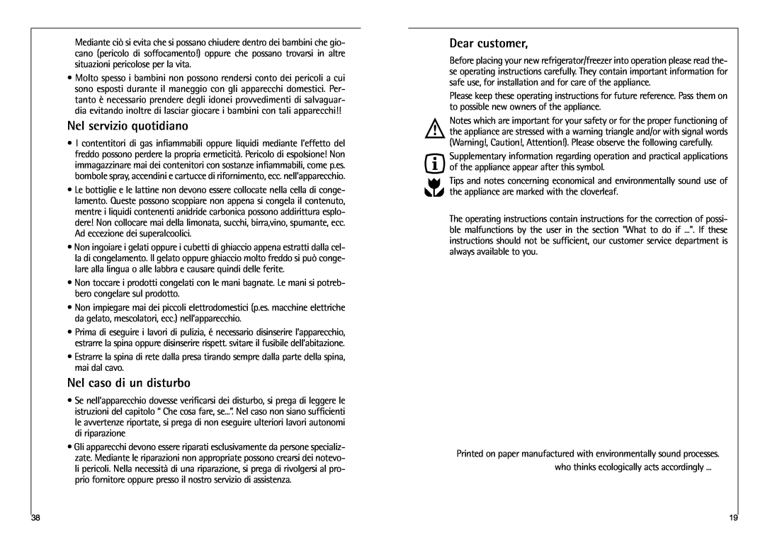 AEG 238-1 GS manual Nel servizio quotidiano, Nel caso di un disturbo, Dear customer 