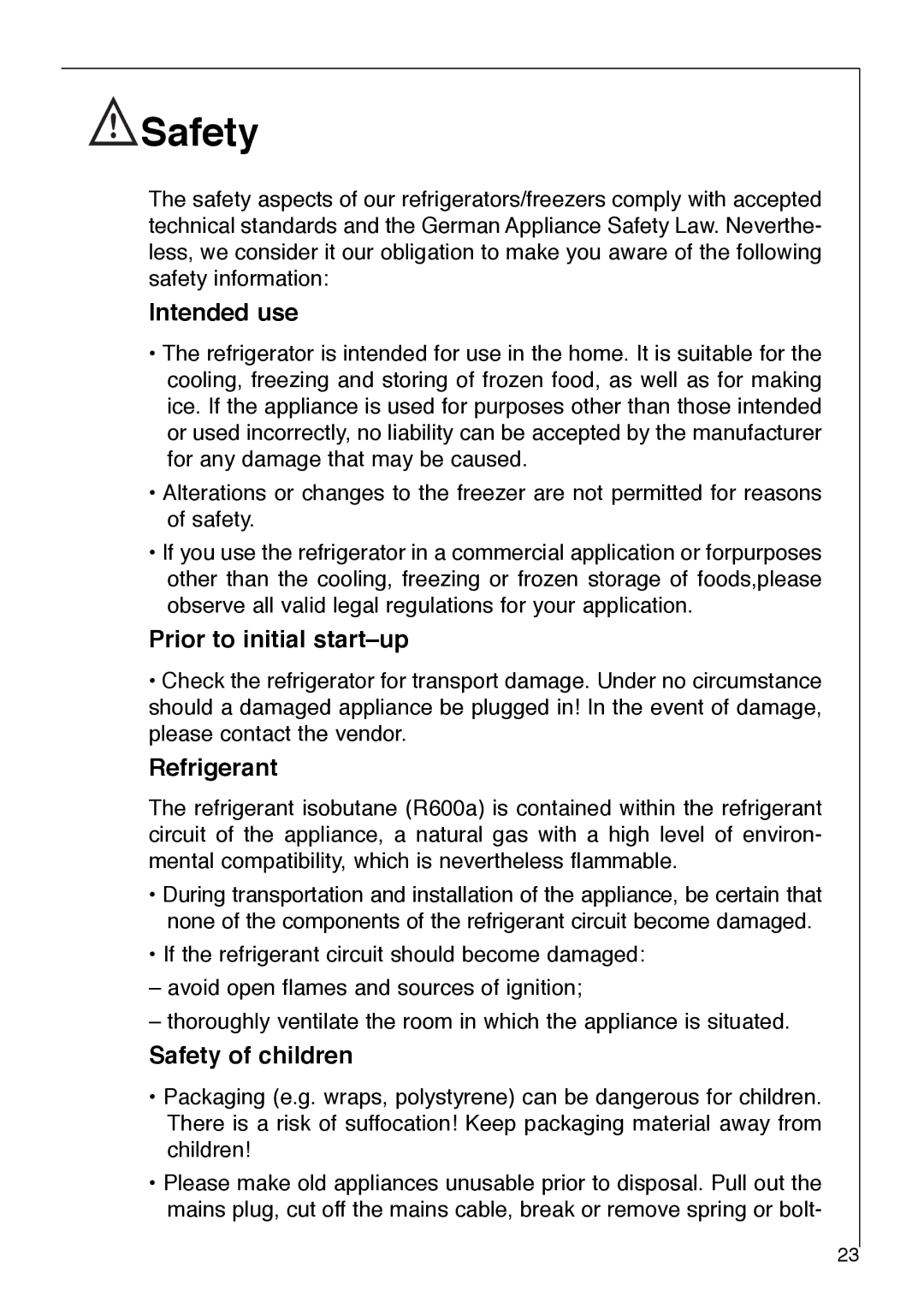 AEG 2642-6 KG manual Intended use, Prior to initial startÐup, Refrigerant, Safety of children 