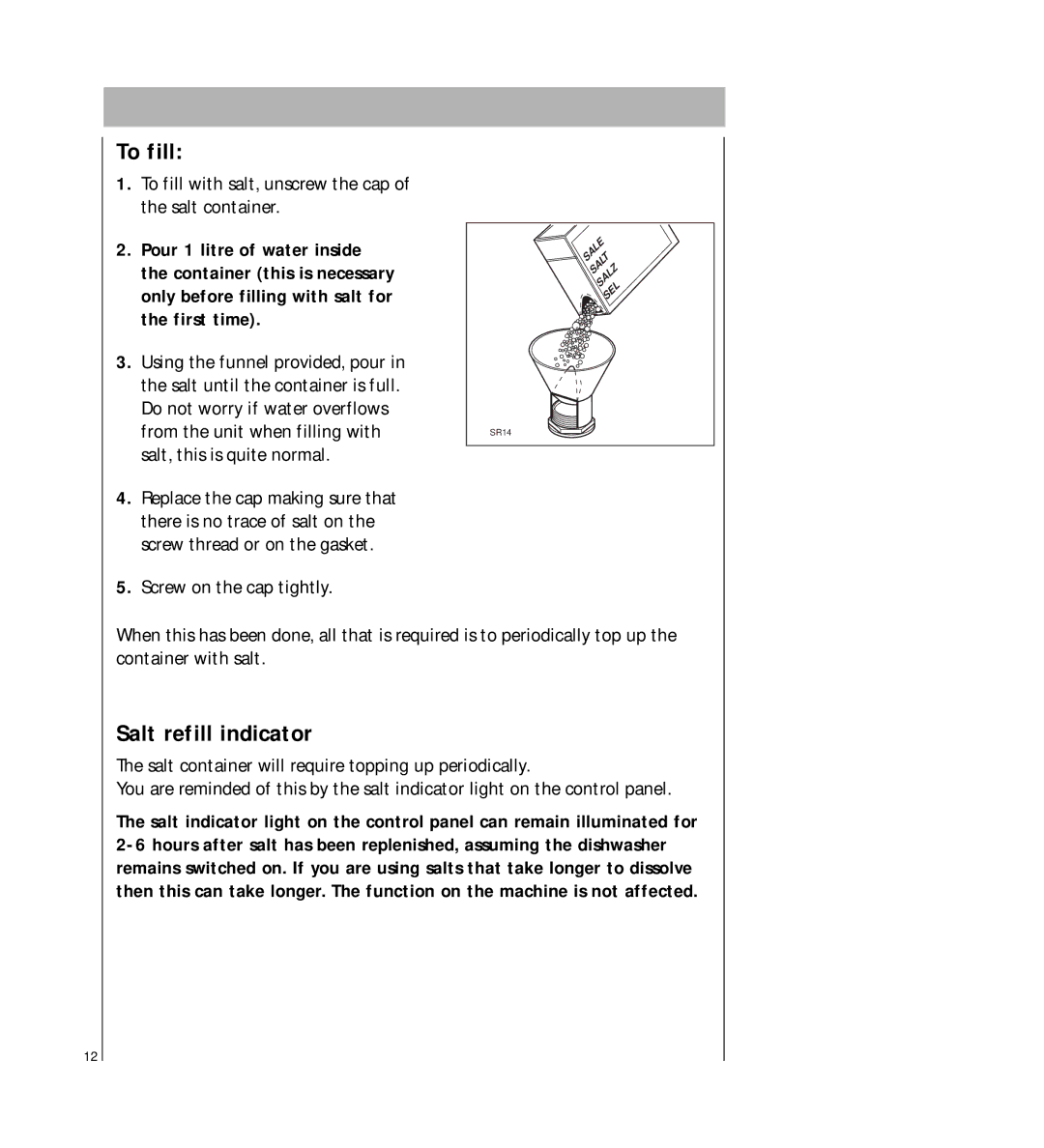 AEG 2807 manual To fill, Salt refill indicator 