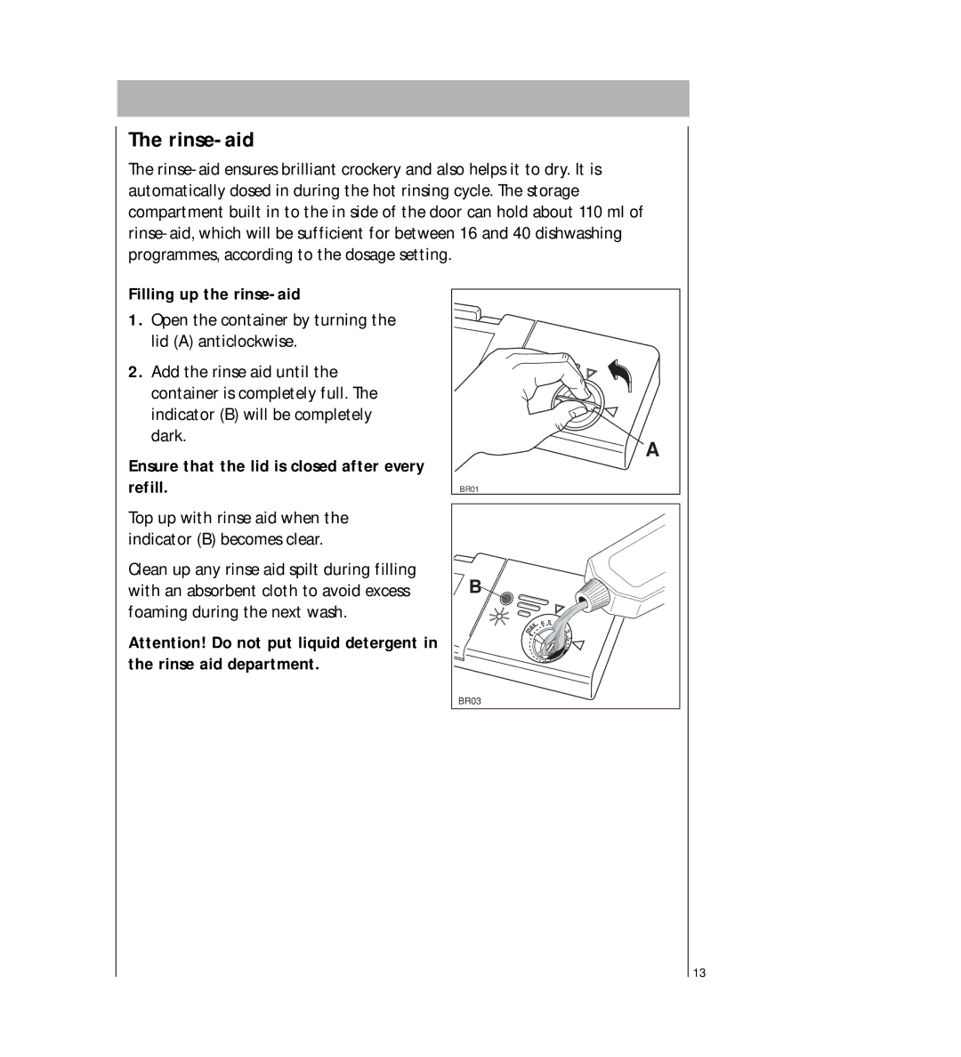 AEG 2807 manual Rinse-aid, Filling up the rinse-aid, Ensure that the lid is closed after every refill 