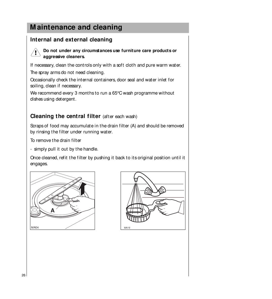 AEG 2807 manual Maintenance and cleaning, Internal and external cleaning, Cleaning the central filter after each wash 