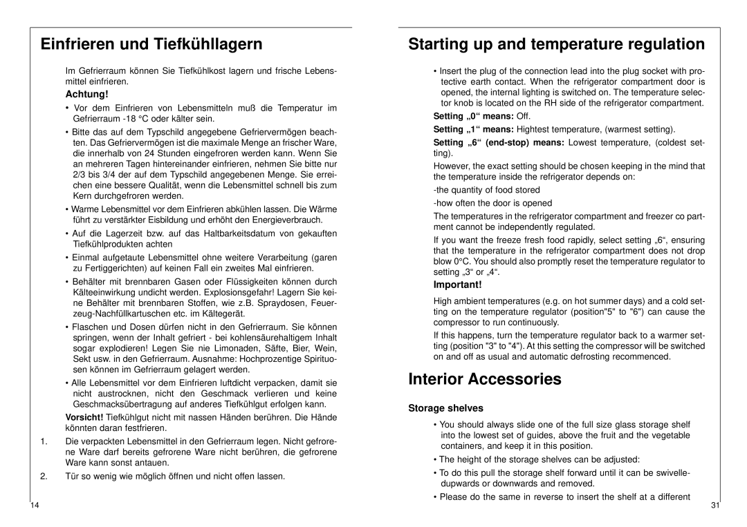 AEG 2842-6 DT Einfrieren und Tiefkühllagern, Starting up and temperature regulation, Interior Accessories, Storage shelves 