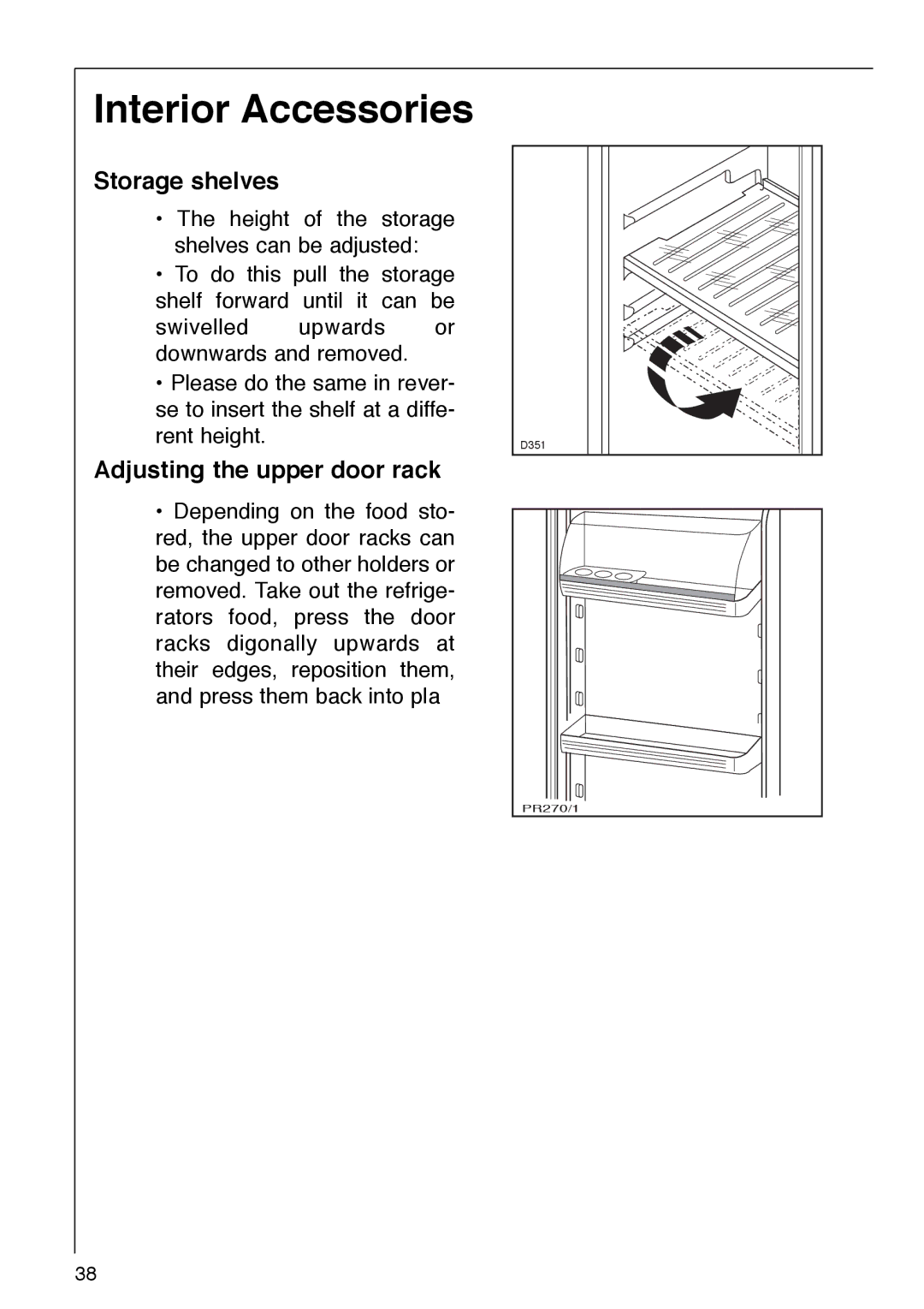 AEG 290-6I installation instructions Interior Accessories, Storage shelves, Adjusting the upper door rack 