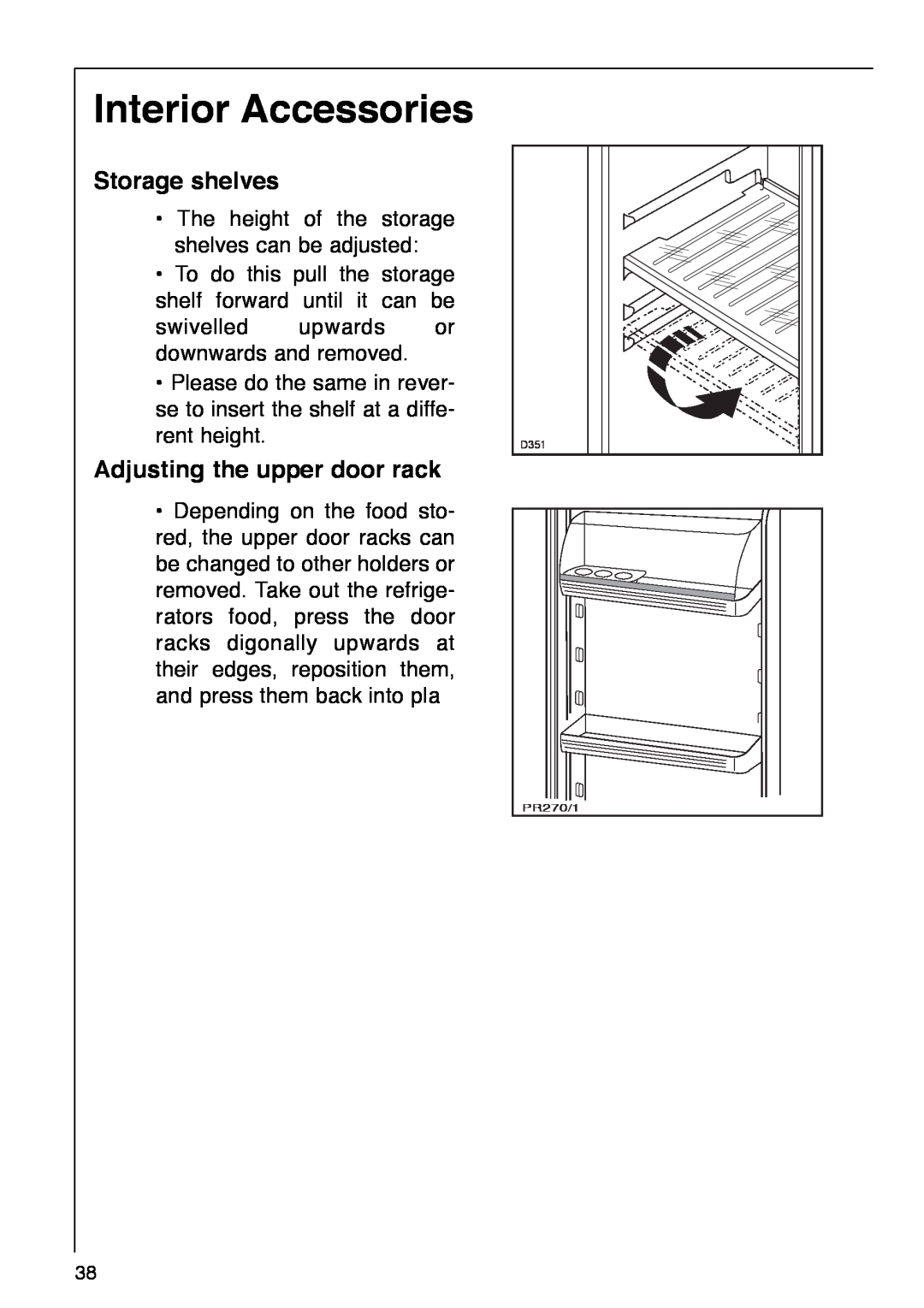 AEG 290-6I installation instructions Interior Accessories, Storage shelves, Adjusting the upper door rack 