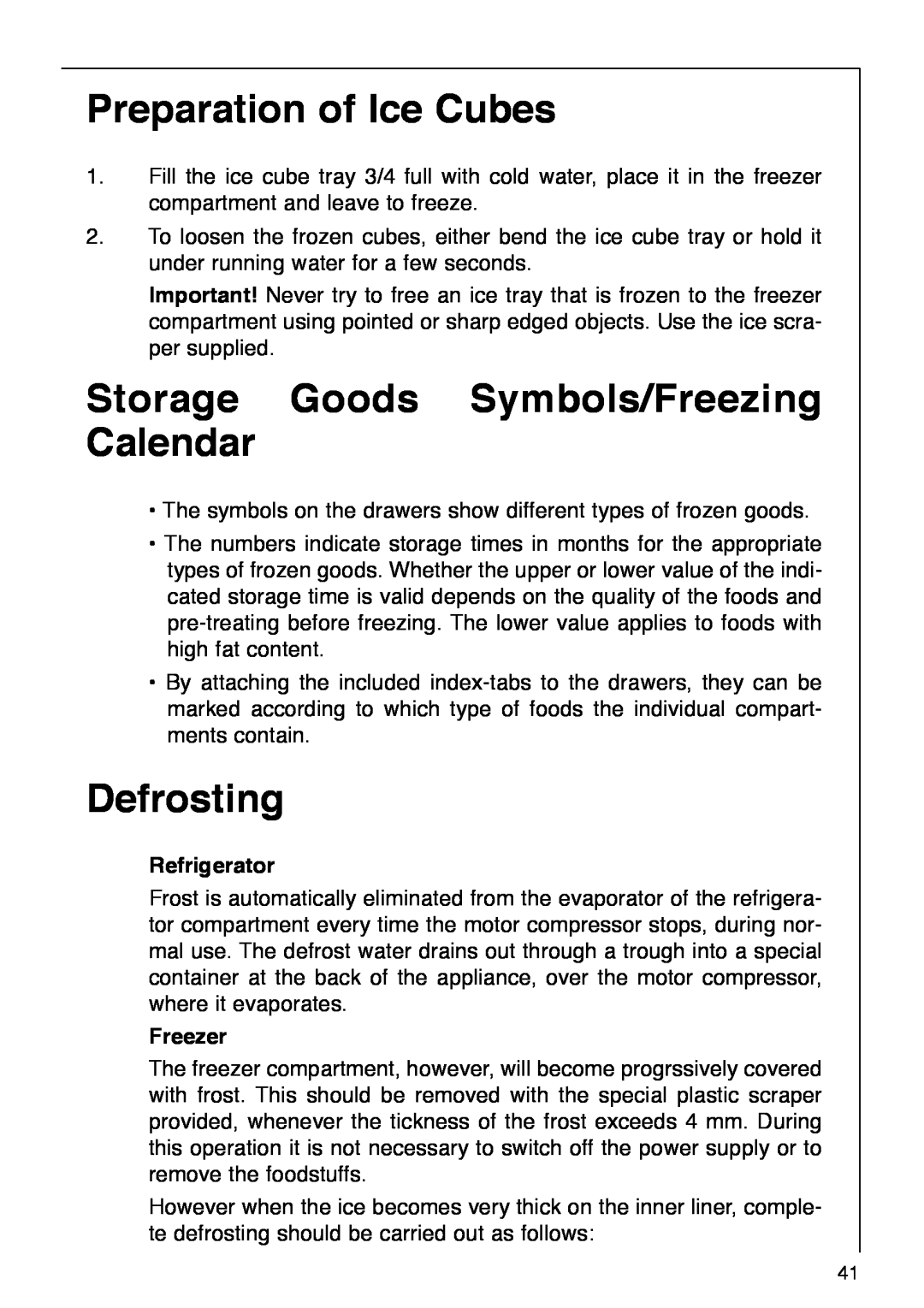 AEG 290-6I Preparation of Ice Cubes, Storage Goods Symbols/Freezing Calendar, Defrosting, Refrigerator, Freezer 
