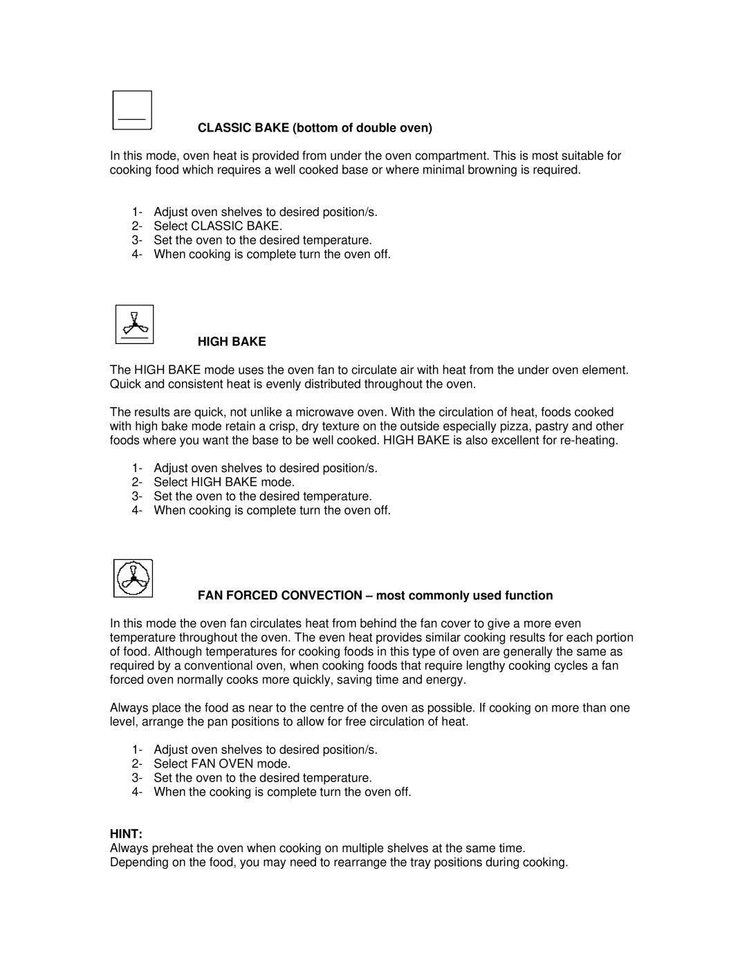 AEG 3007VNM-M manual Classic Bake bottom of double oven, High Bake, FAN Forced Convection most commonly used function 
