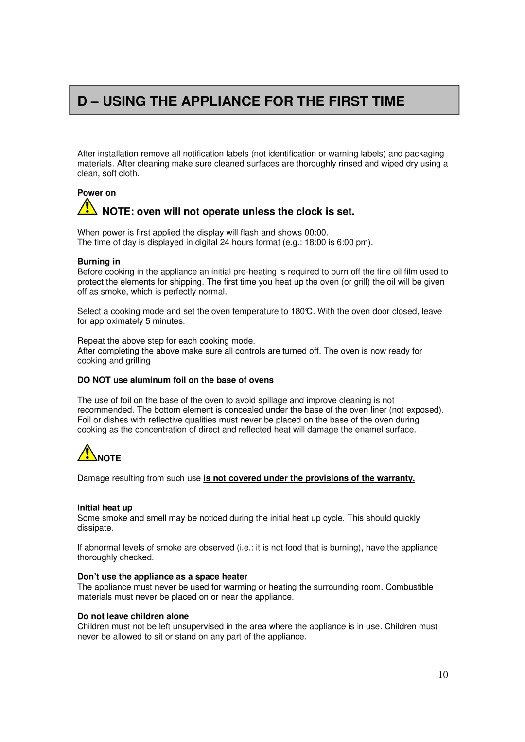 AEG 3009VNMM Power on, Burning, Do not use aluminum foil on the base of ovens, Don’t use the appliance as a space heater 