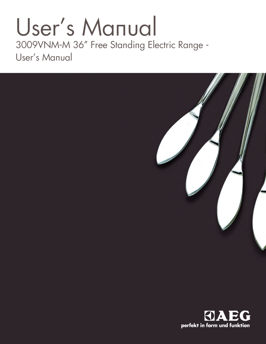 AEG 3009VNMM user manual 3009VNM-M 36” Free Standing Electric Range - User’s Manual 