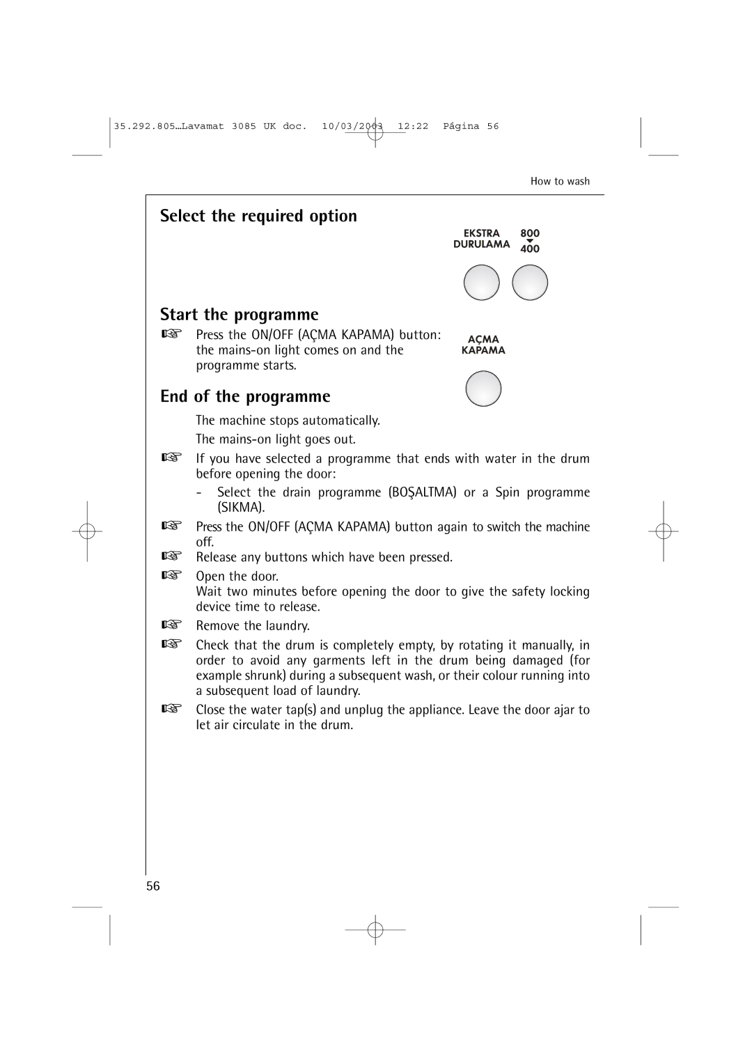 AEG 3085 manual Select the required option Start the programme, End of the programme 