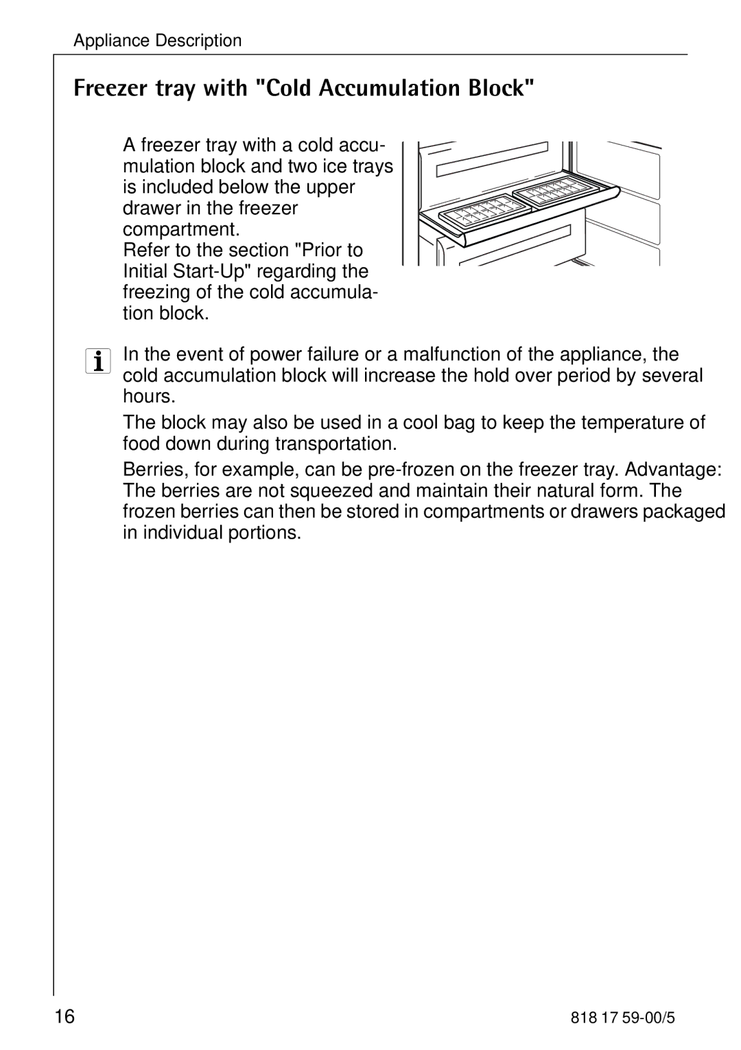 AEG 3150-7 KG manual Freezer tray with Cold Accumulation Block 