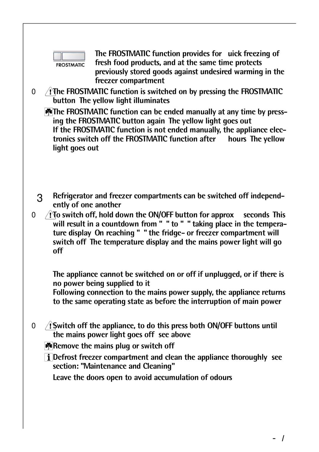 AEG 3150-7 KG manual Switching the Appliance Off, Frostmatic 