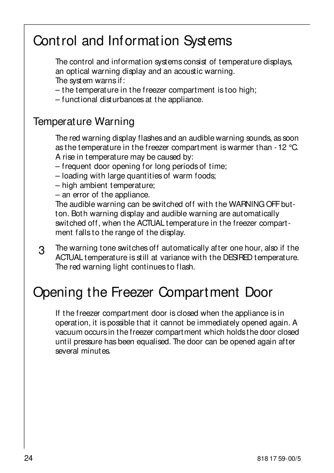 AEG 3150-7 KG manual Control and Information Systems, Opening the Freezer Compartment Door, Temperature Warning 