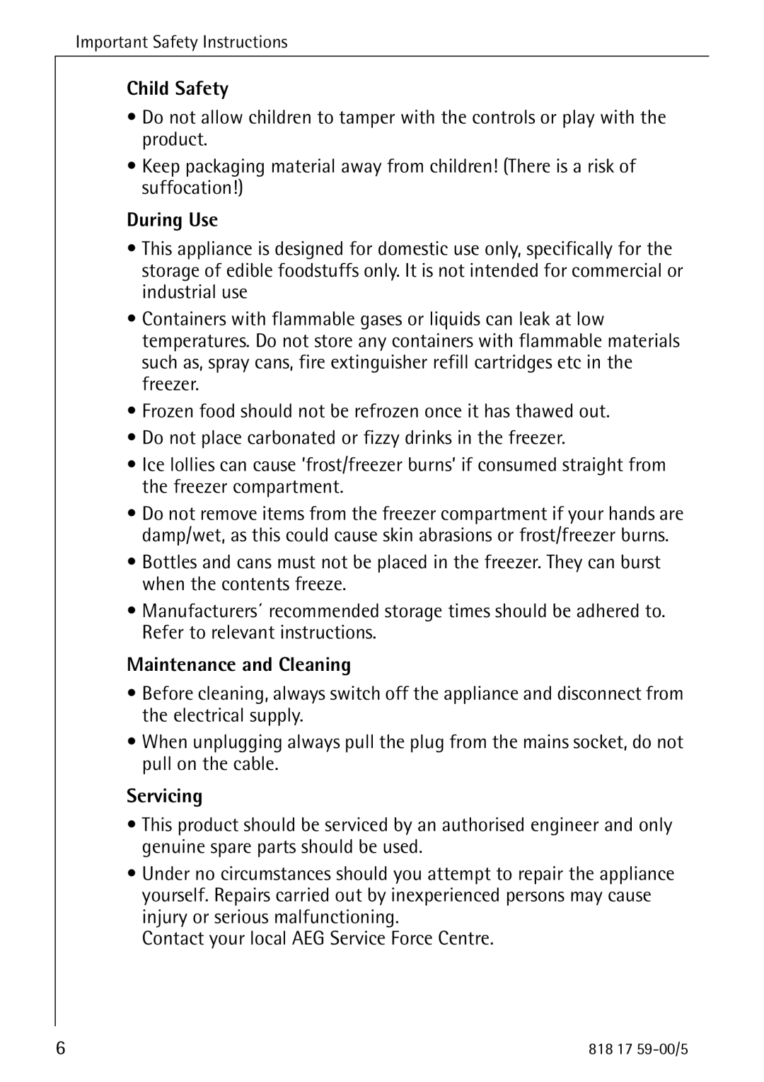 AEG 3150-7 KG manual Child Safety, During Use, Maintenance and Cleaning, Servicing 