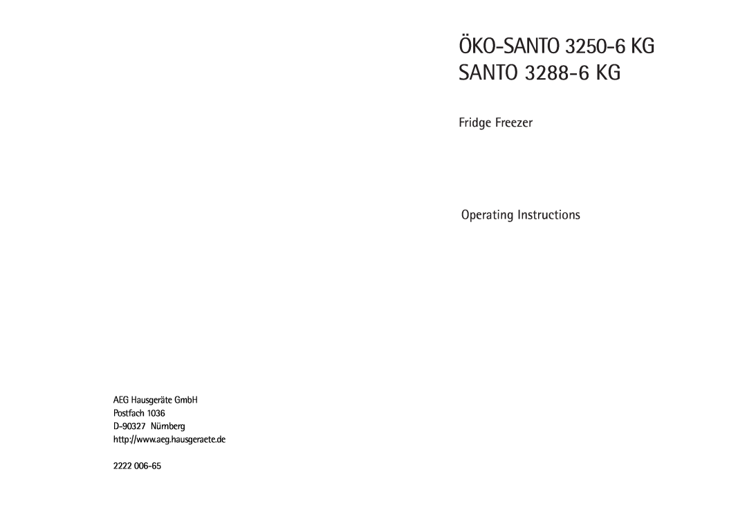 AEG manual ÖKO-SANTO 3250-6 KG SANTO 3288-6 KG, Fridge Freezer Operating Instructions 