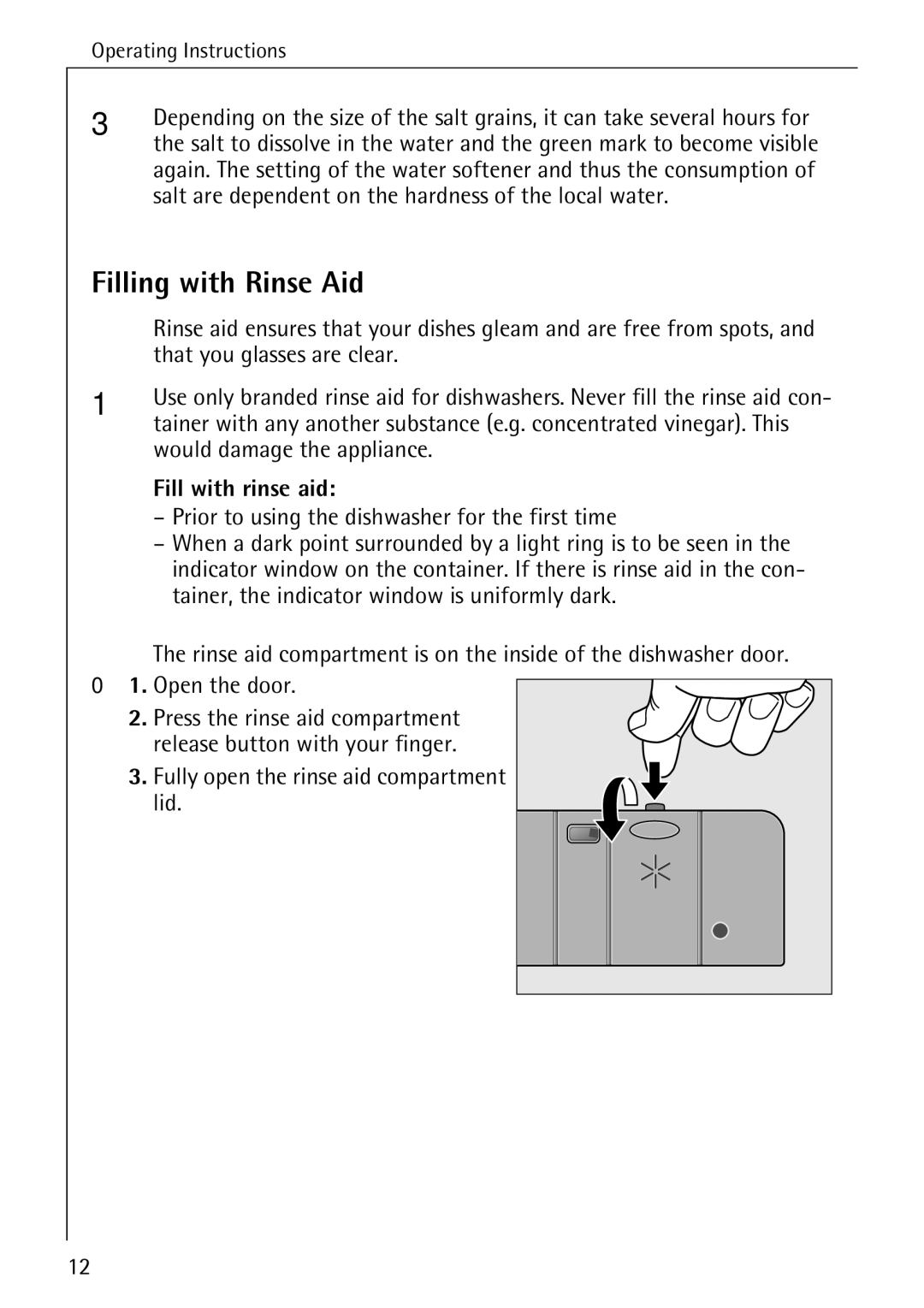 AEG 33060 I manual Filling with Rinse Aid, That you glasses are clear, Would damage the appliance, Fill with rinse aid 