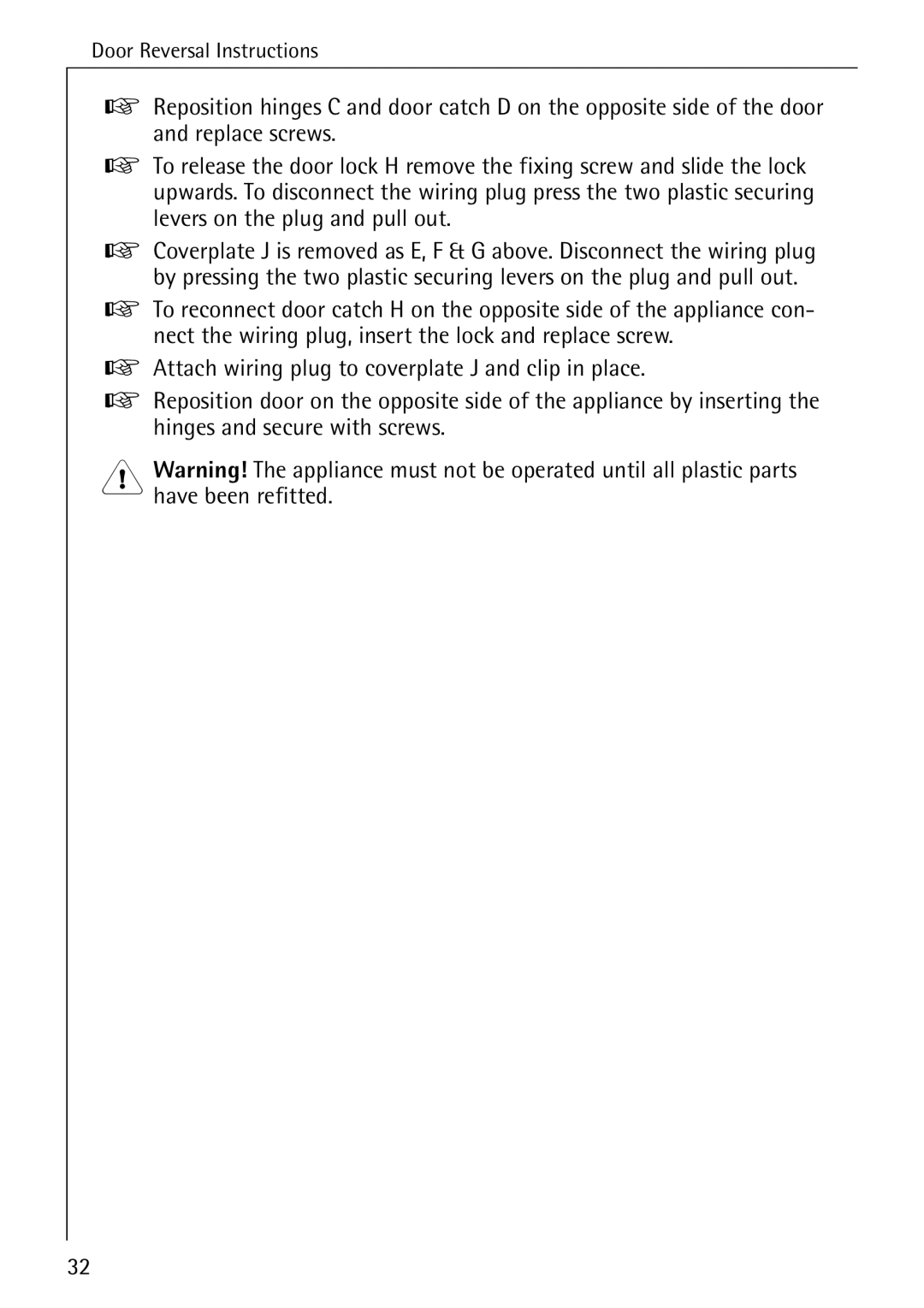 AEG 33600 installation instructions Door Reversal Instructions 