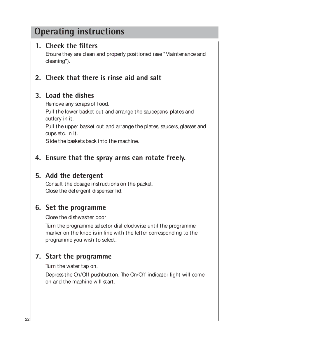 AEG 34350 I manual Operating instructions, Check the filters, Check that there is rinse aid and salt Load the dishes 