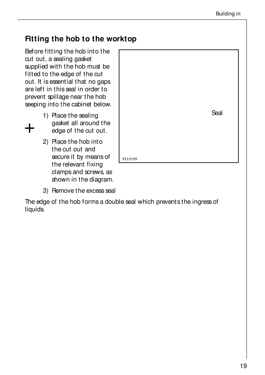 AEG 34942G installation instructions Fitting the hob to the worktop, Place the sealing 