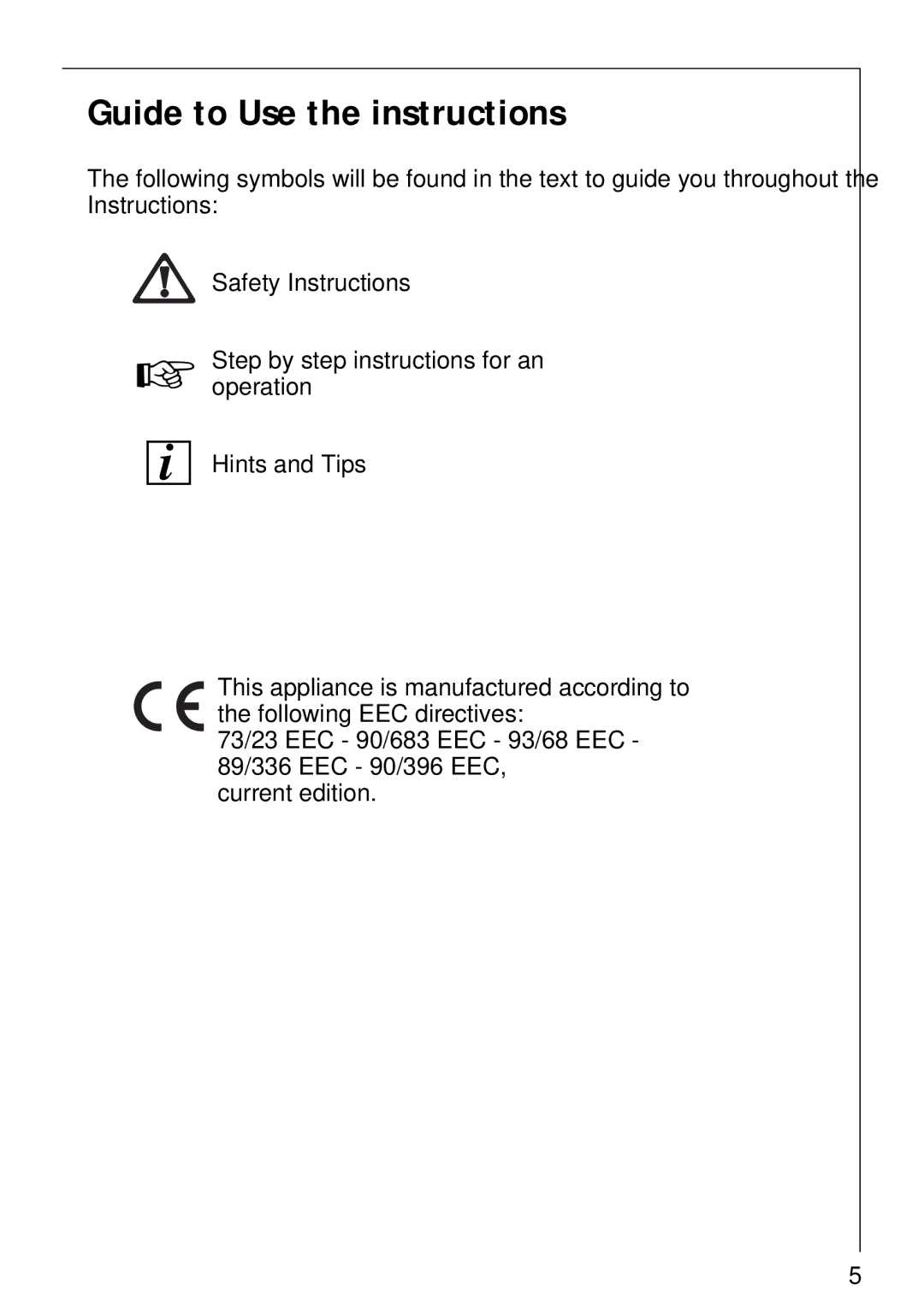 AEG 34942G installation instructions Guide to Use the instructions 