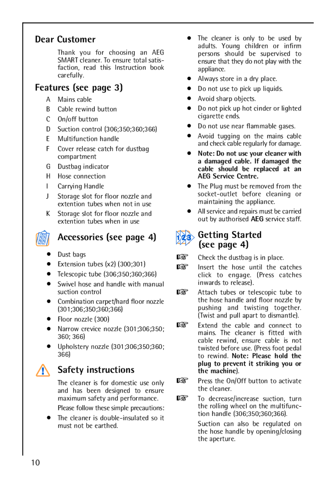 AEG 306, 350, 300, 301 manual Dear Customer, Features see, Accessories see, Safety instructions 