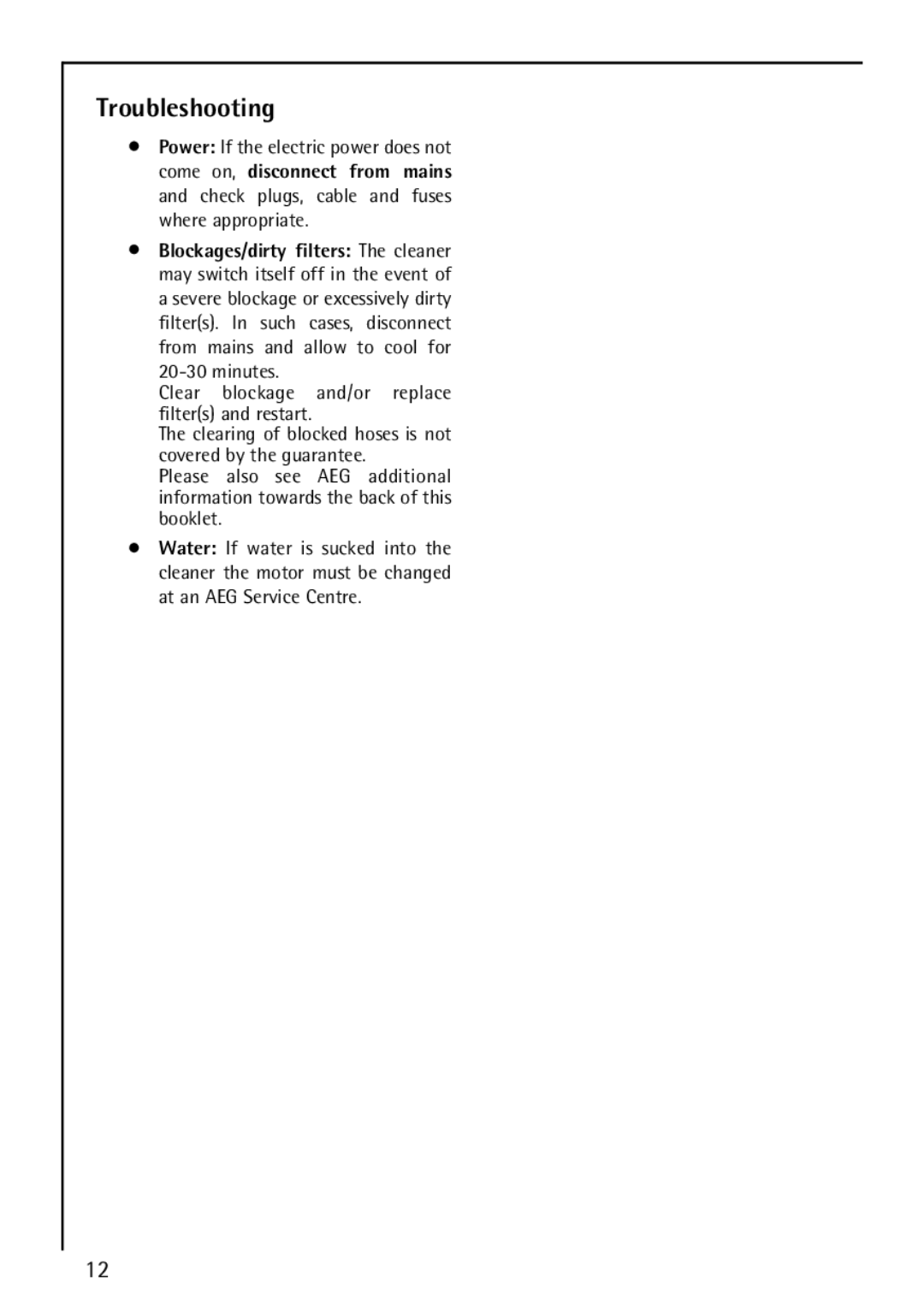 AEG 350, 300, 306, 301 manual Troubleshooting, Blockages/dirty filters The cleaner 