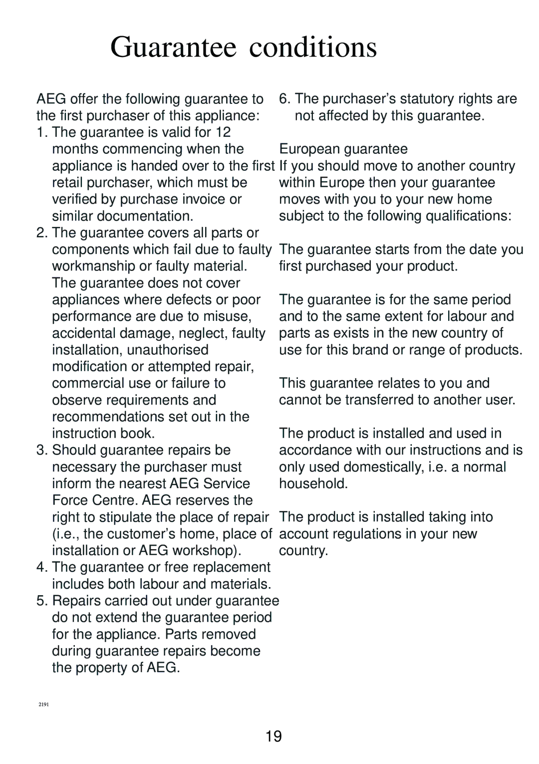 AEG 3531 WK-M GB 949600835 manual Guarantee conditions, European guarantee 