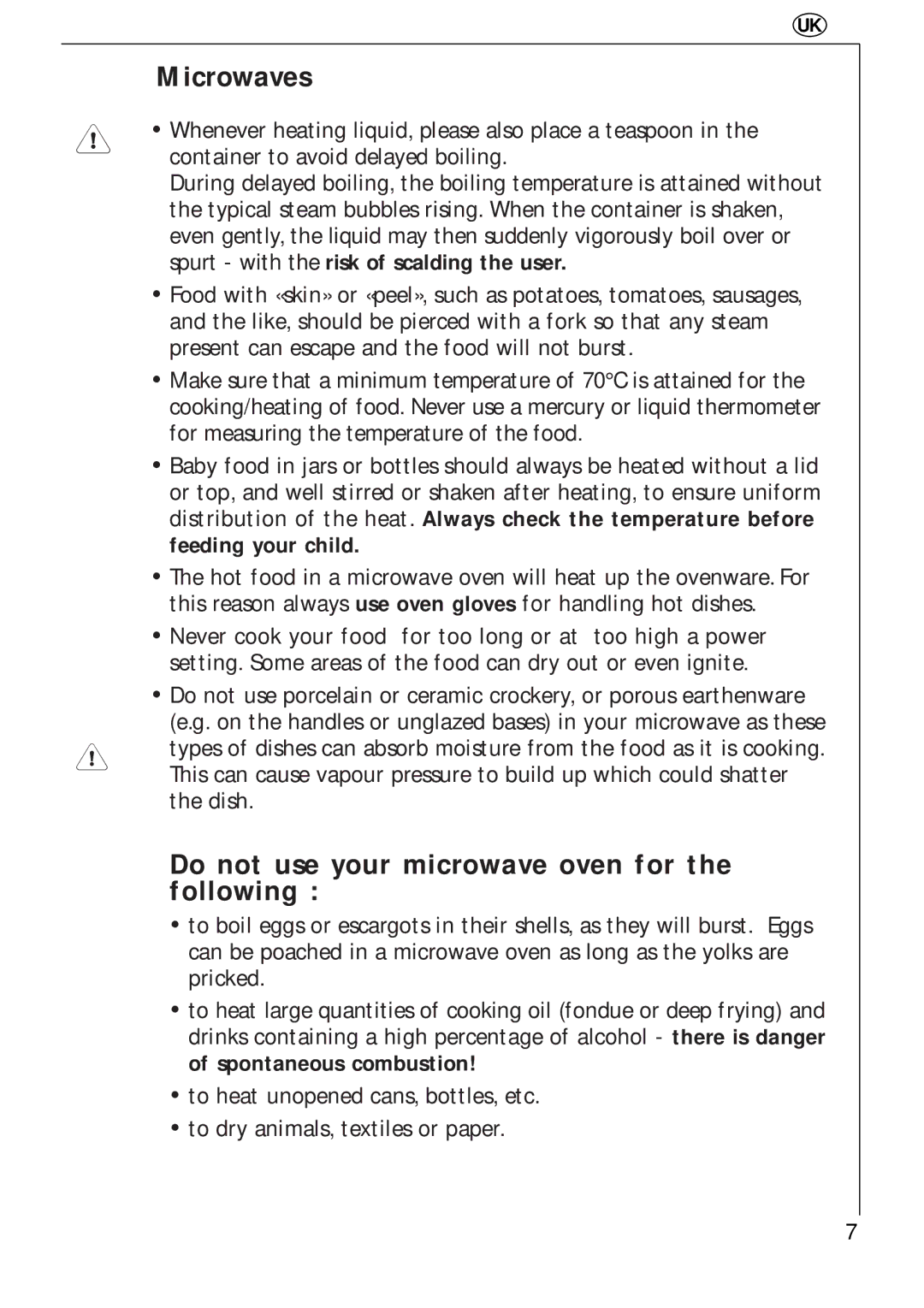 AEG 3534 E manual Microwaves, Do not use your microwave oven for the following 