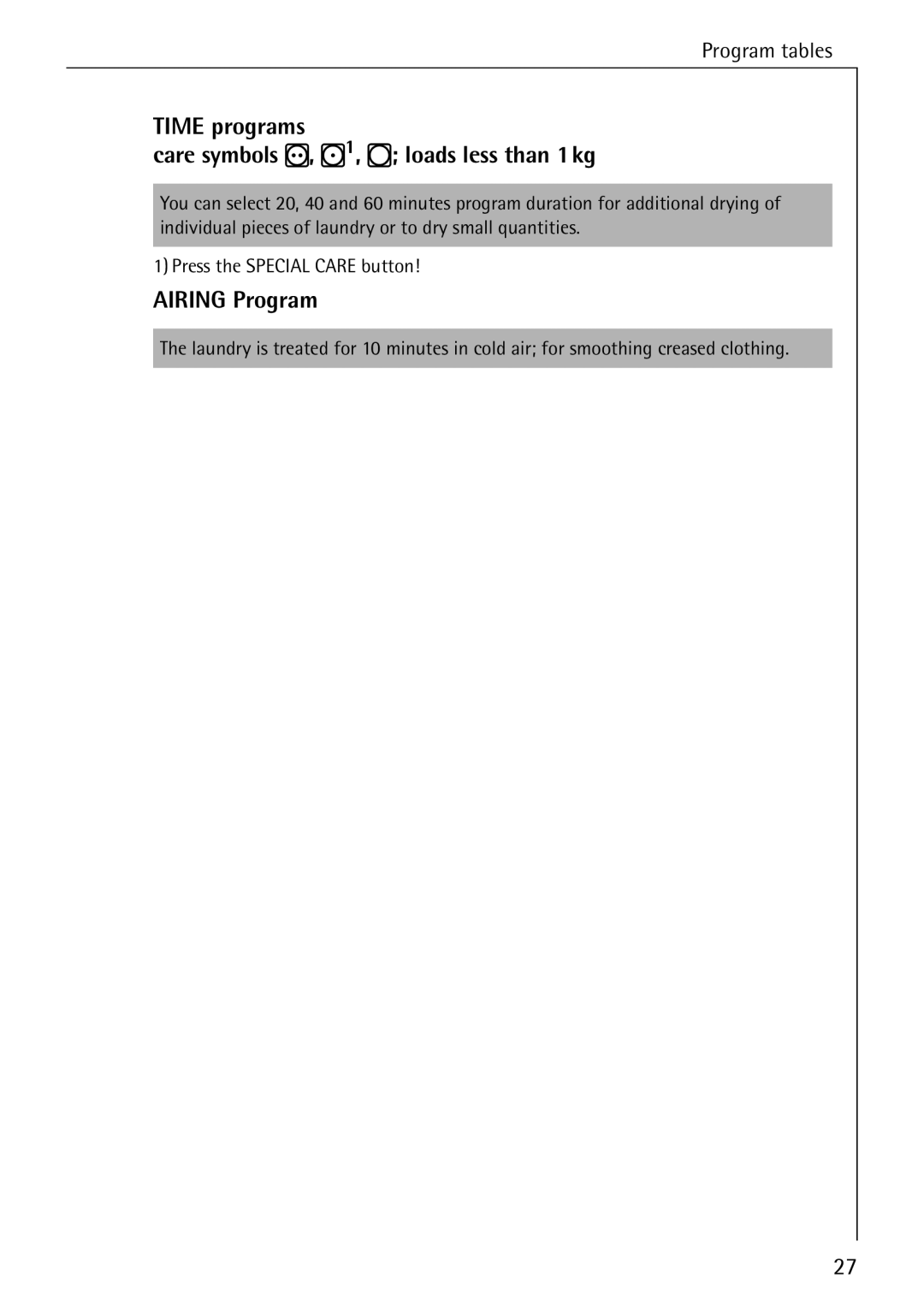 AEG 35600 installation instructions Time programs Care symbols R, S1, Q loads less than 1kg 